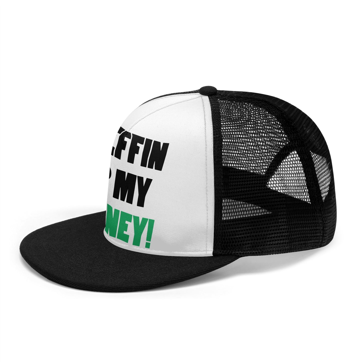 U EFFIN UP MY MONEY Cap