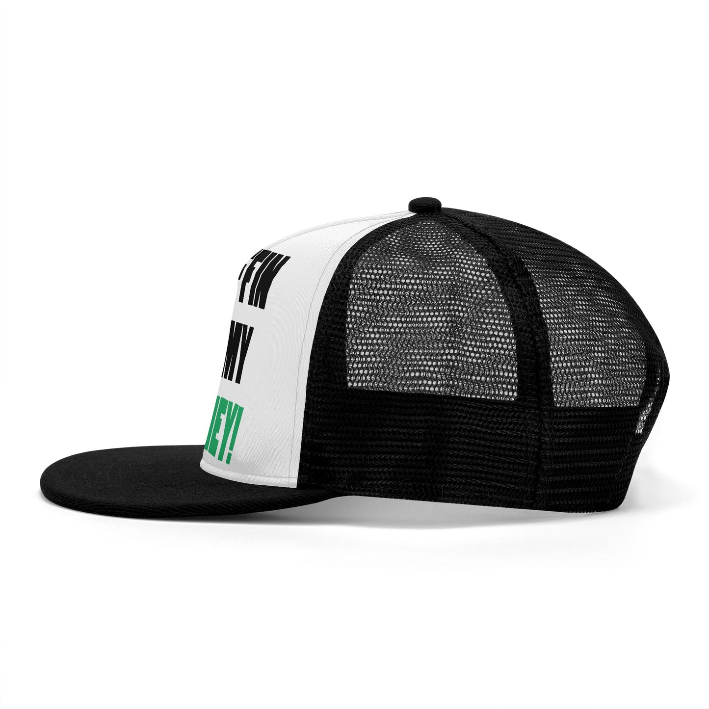 U EFFIN UP MY MONEY Cap