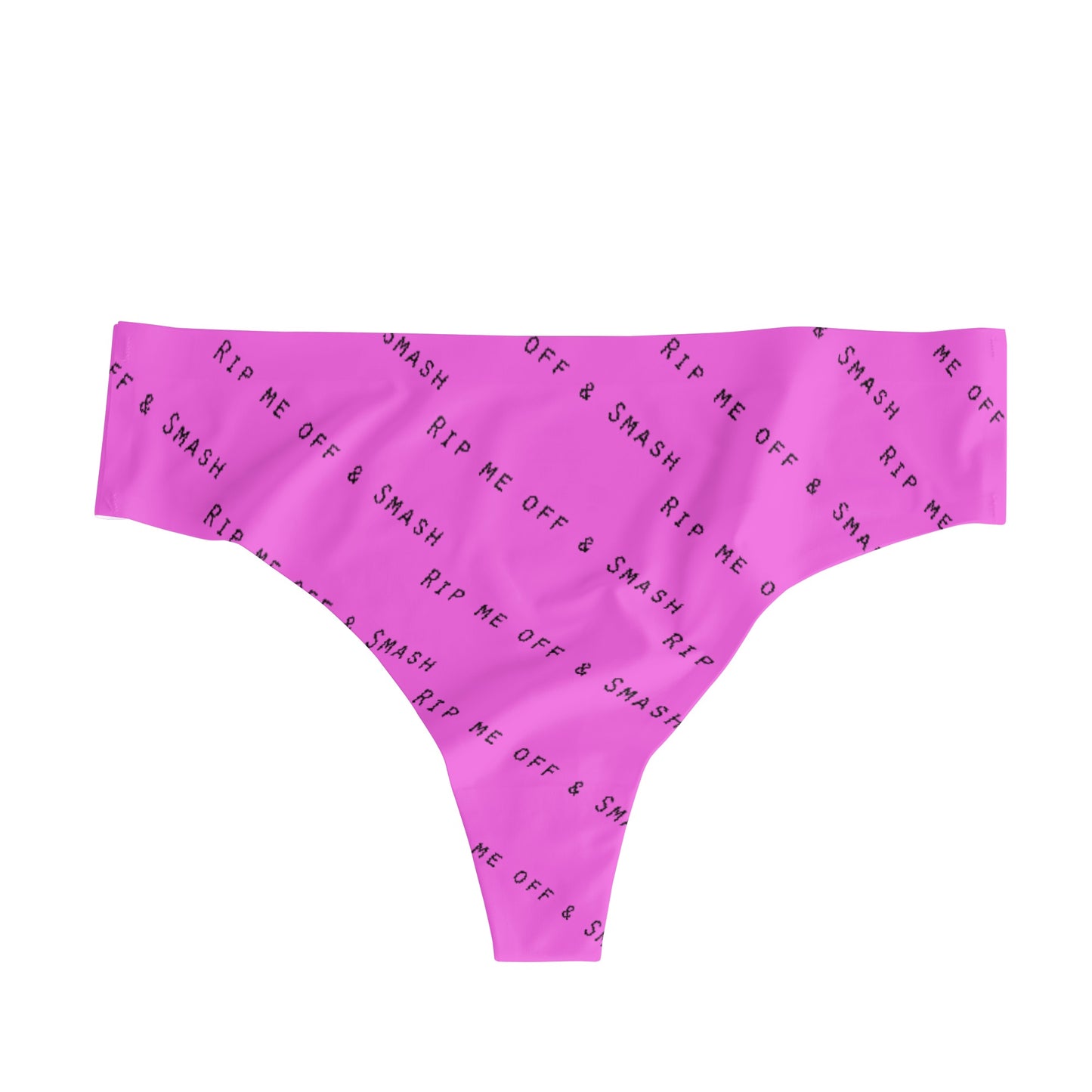 Rip me off & Smash Thongs