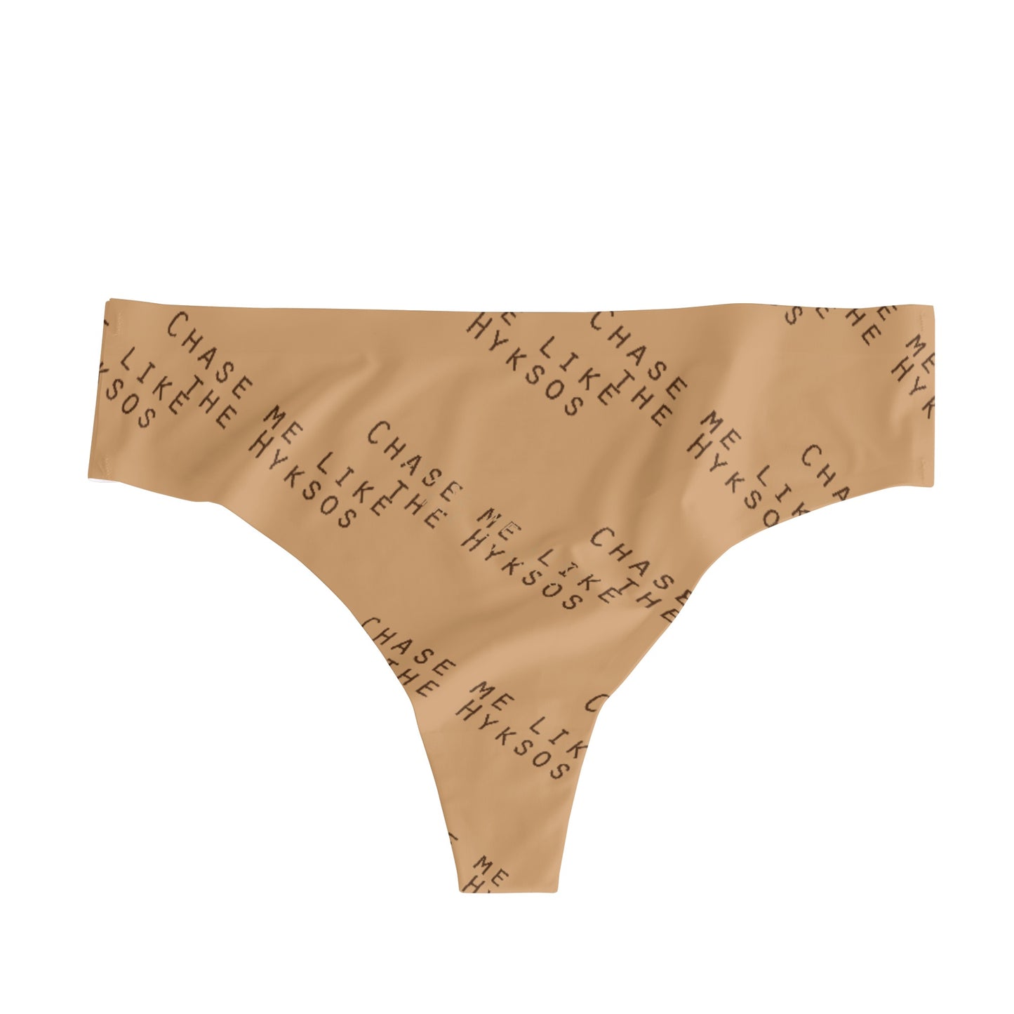 Chase me like the Hyksos Thongs