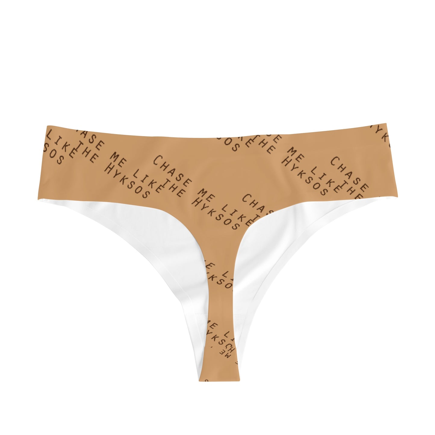 Chase me like the Hyksos Thongs