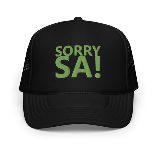 SORRY SA! Foam trucker hat
