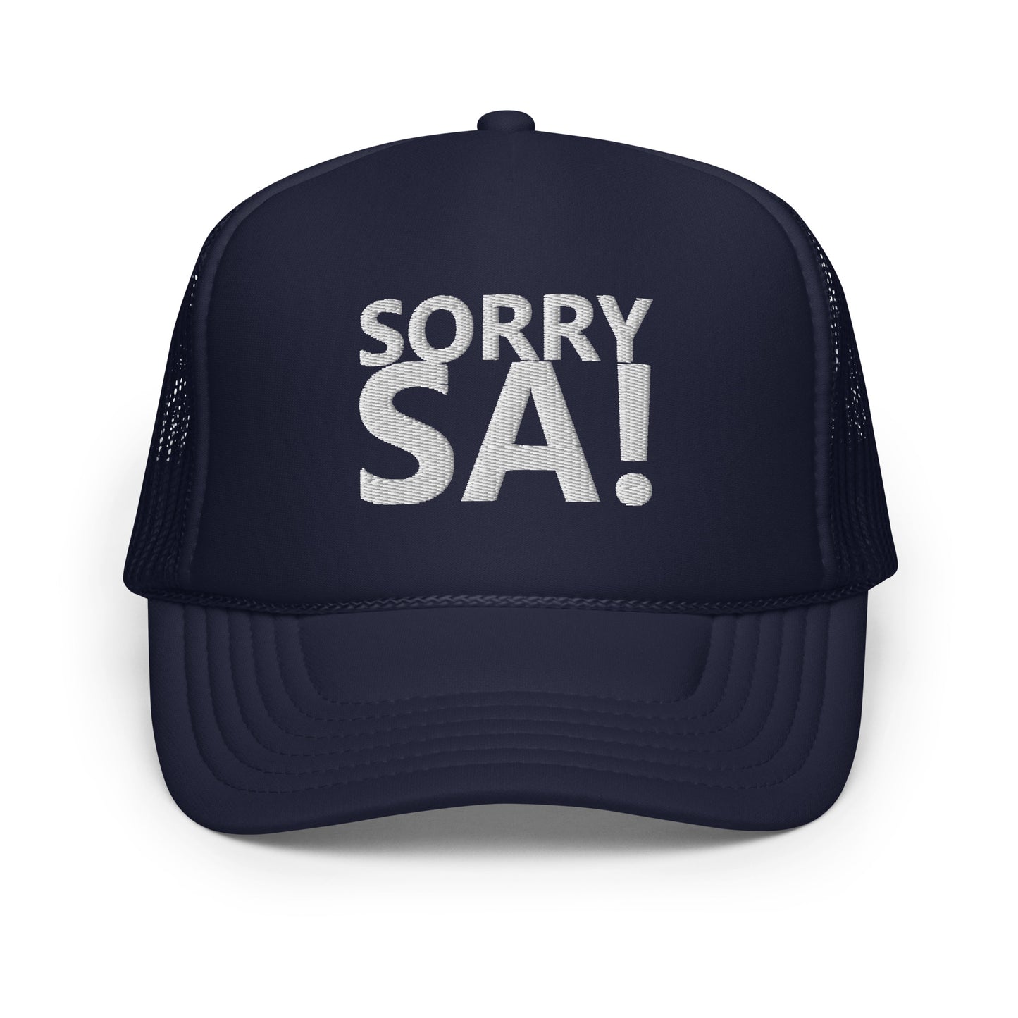 SORRY SA! Foam trucker hat
