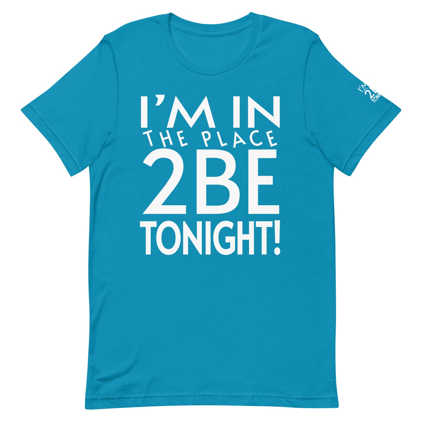 TONIGHT Unisex t-shirt XL, 2XL, 3XL, 4XL