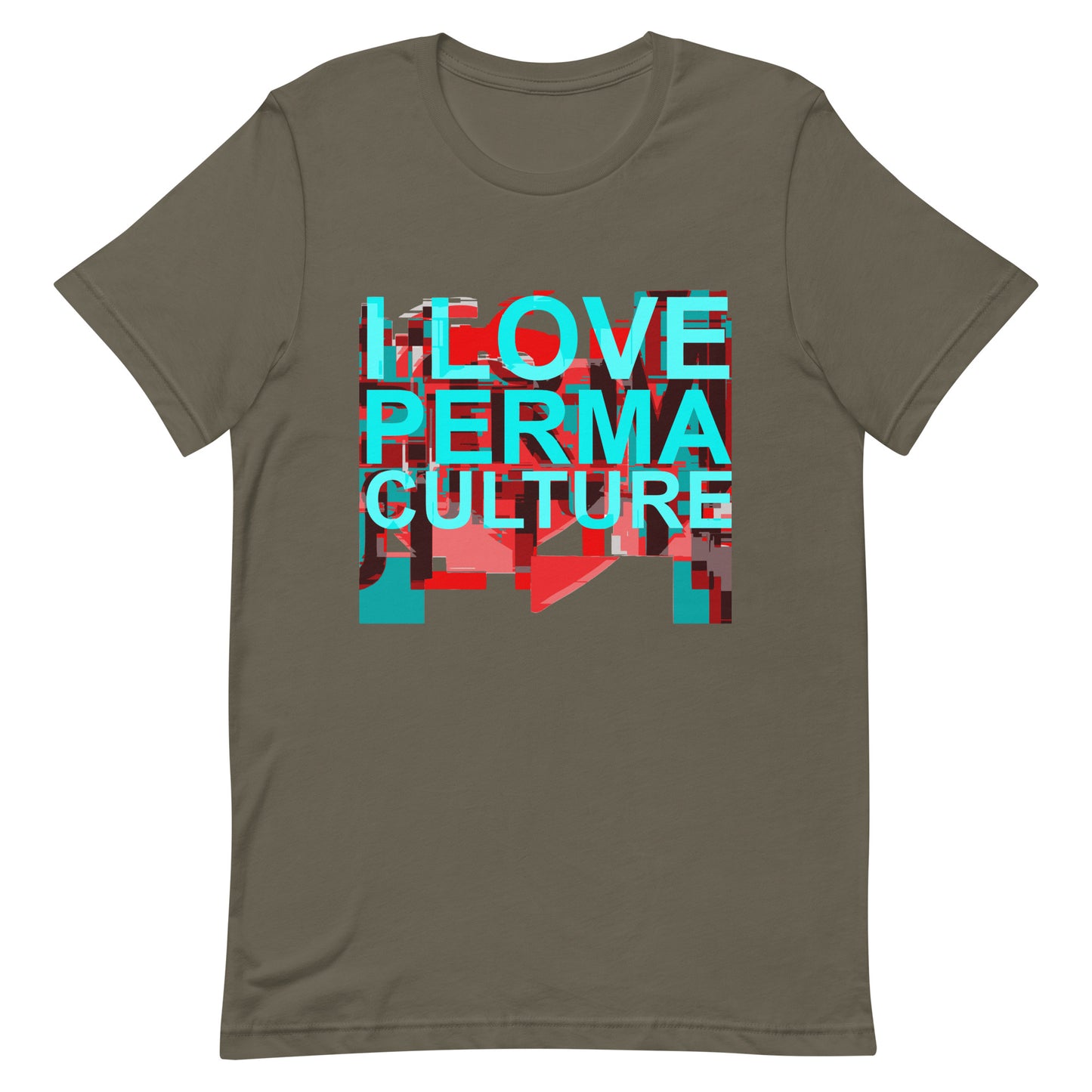 I LOVE PERMACULTURE Unisex t-shirt