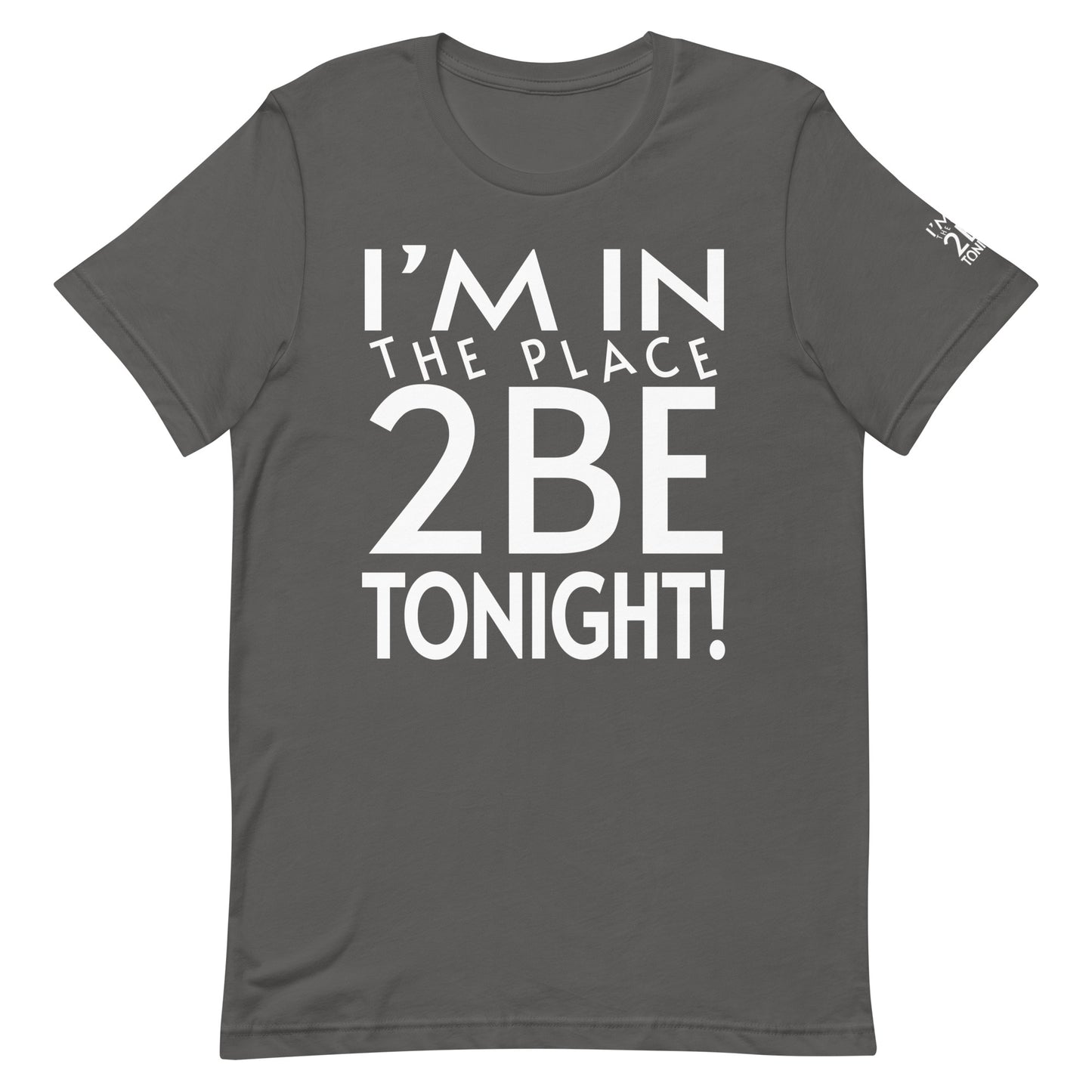 TONIGHT Unisex t-shirt XL, 2XL, 3XL 4XL, 5XL