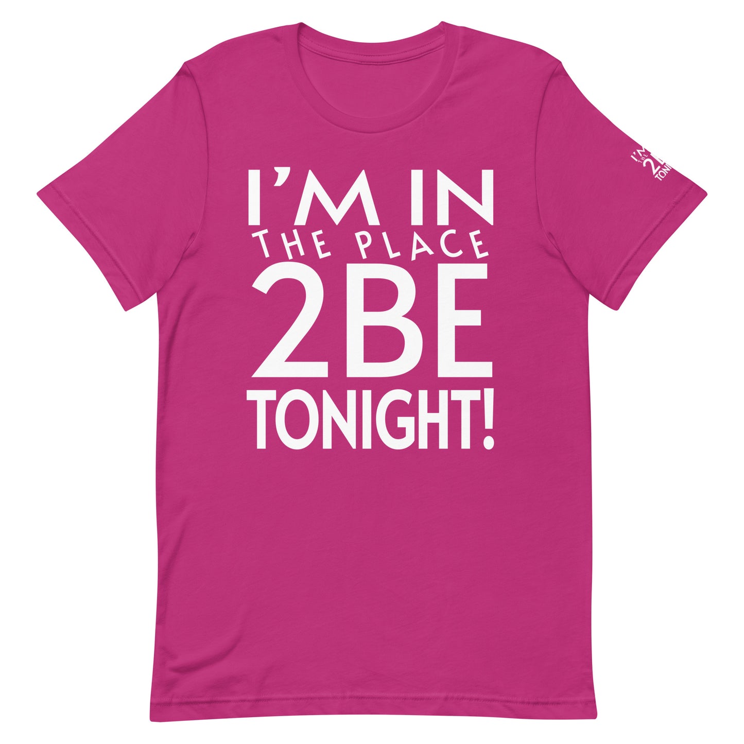 TONIGHT Unisex t-shirt XS, S, M, L