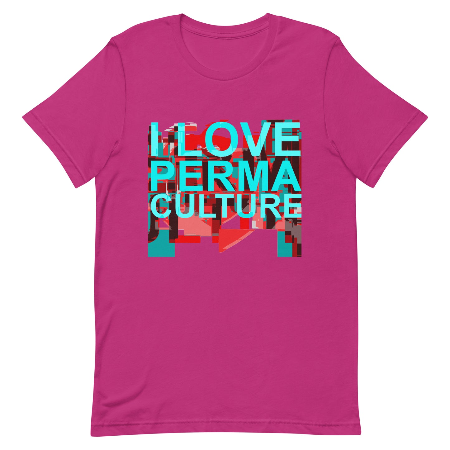 I LOVE PERMACULTURE Unisex t-shirt