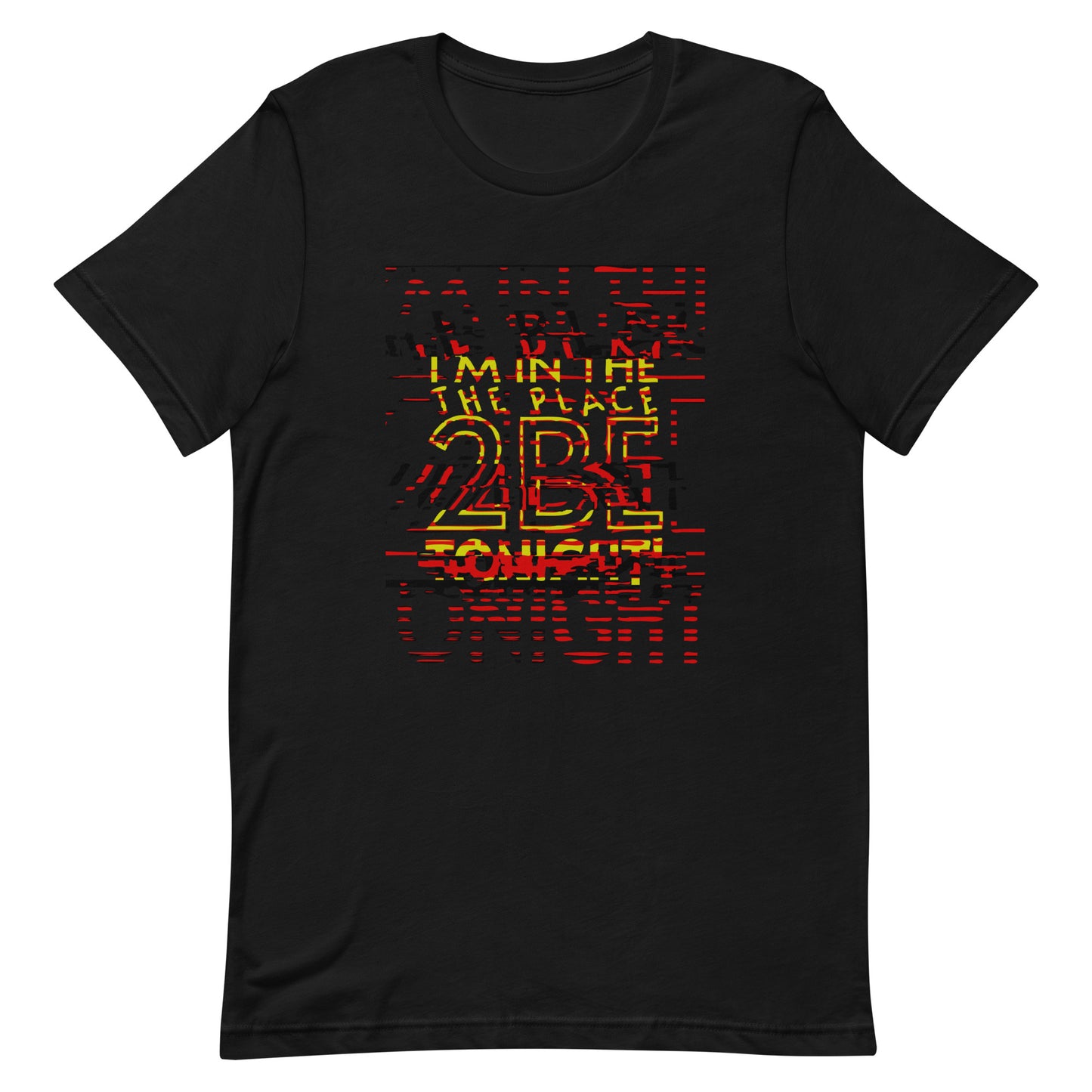 TONIGHT Unisex t-shirt