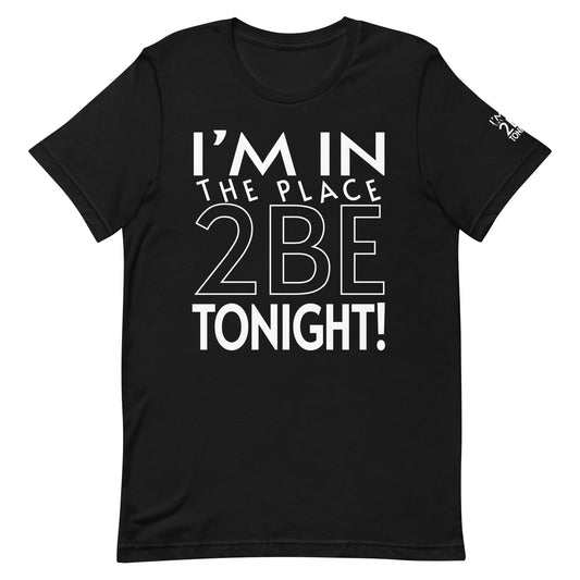TONIGHT Unisex t-shirt L, XL, 2XL, 3XL, 4XL, 5XL