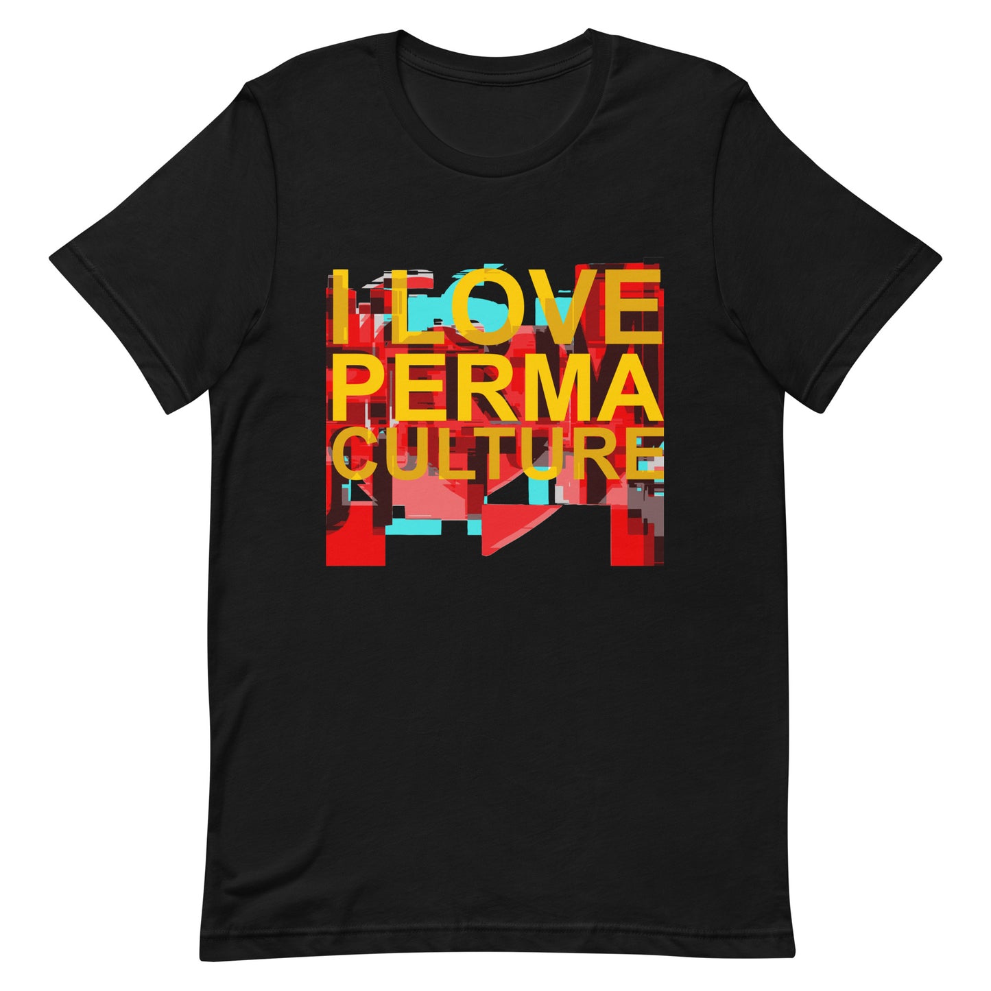 I LOVE PERMACULTURE Unisex t-shirt