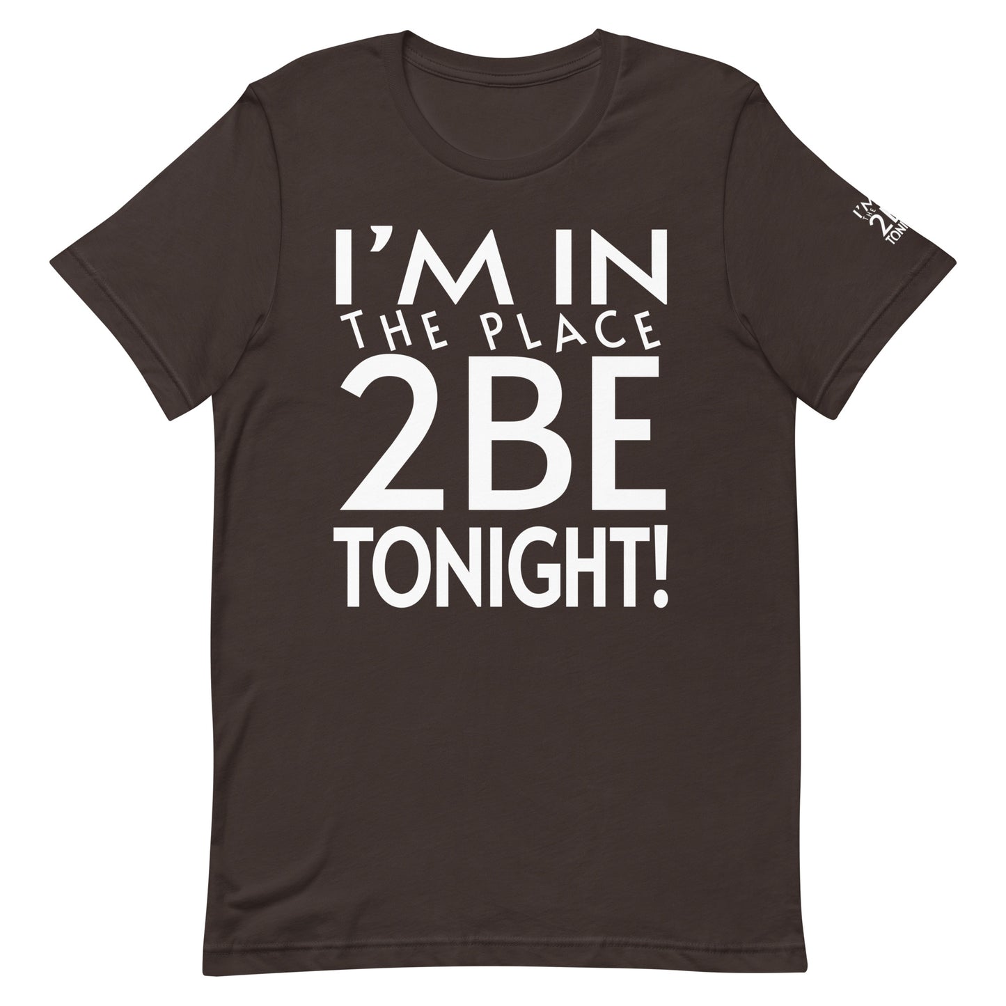 TONIGHT Unisex t-shirt XS, S, M, L
