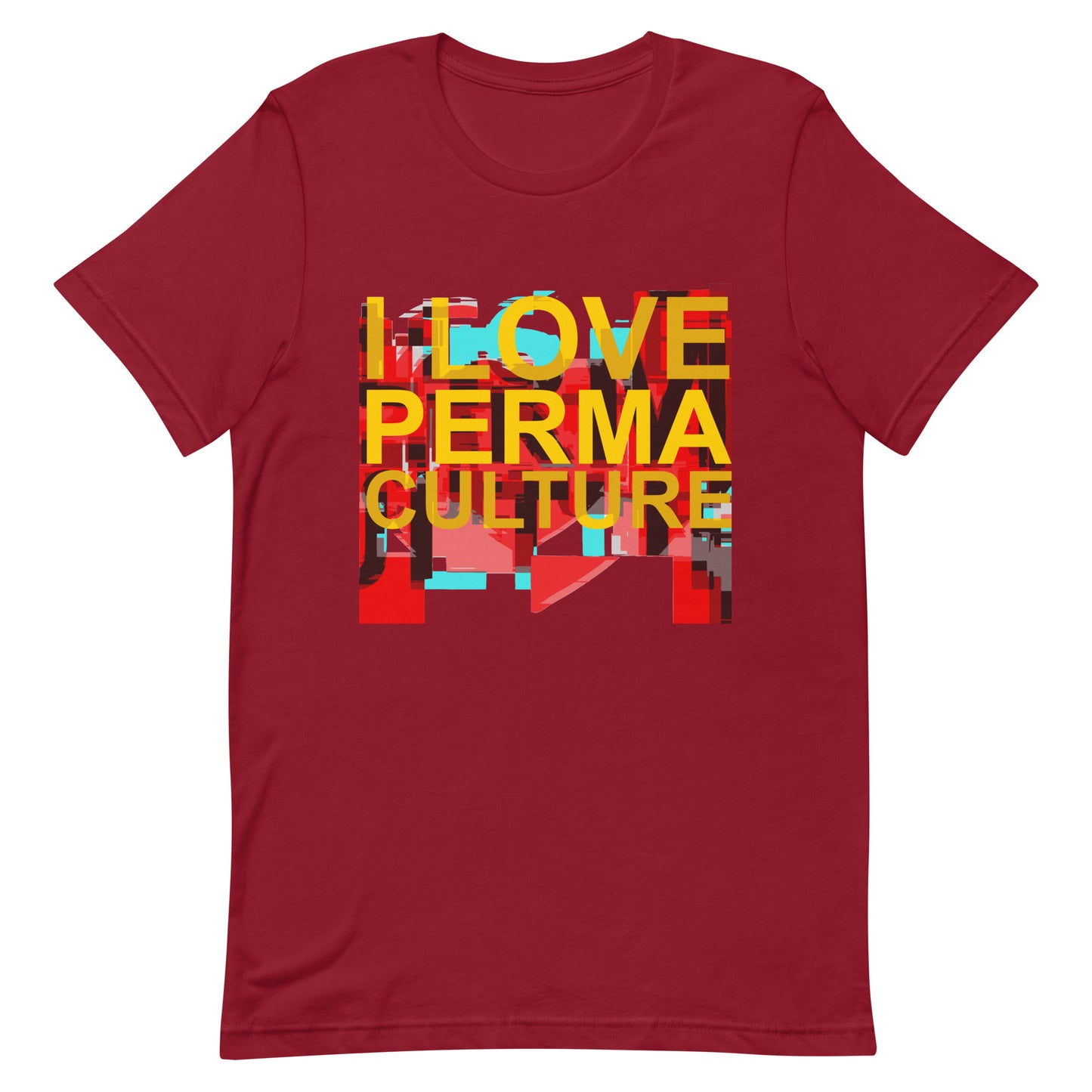 I LOVE PERMACULTURE Unisex t-shirt