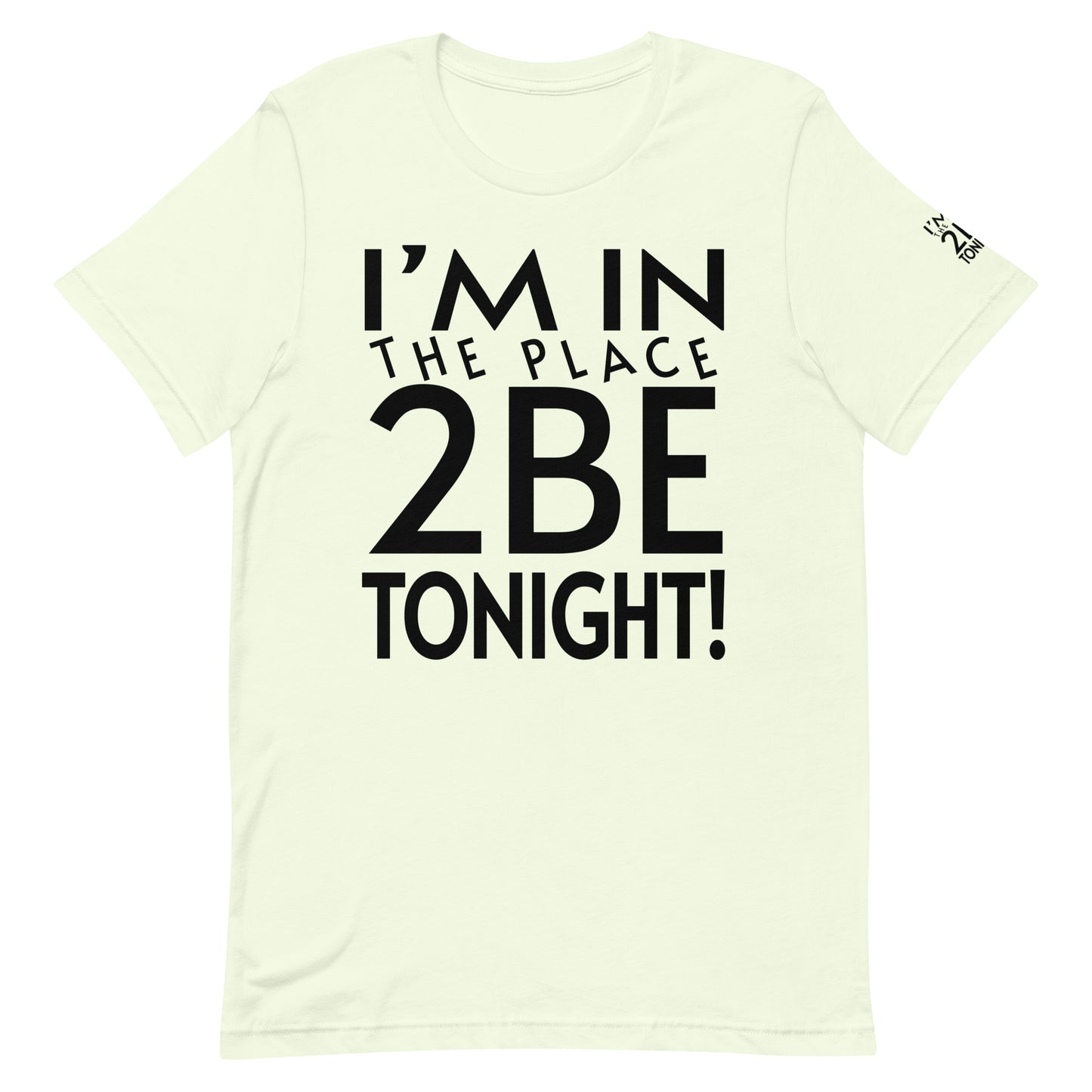 TONIGHT Unisex t-shirt XL, 2XL, 3XL, 4XL, 5XL