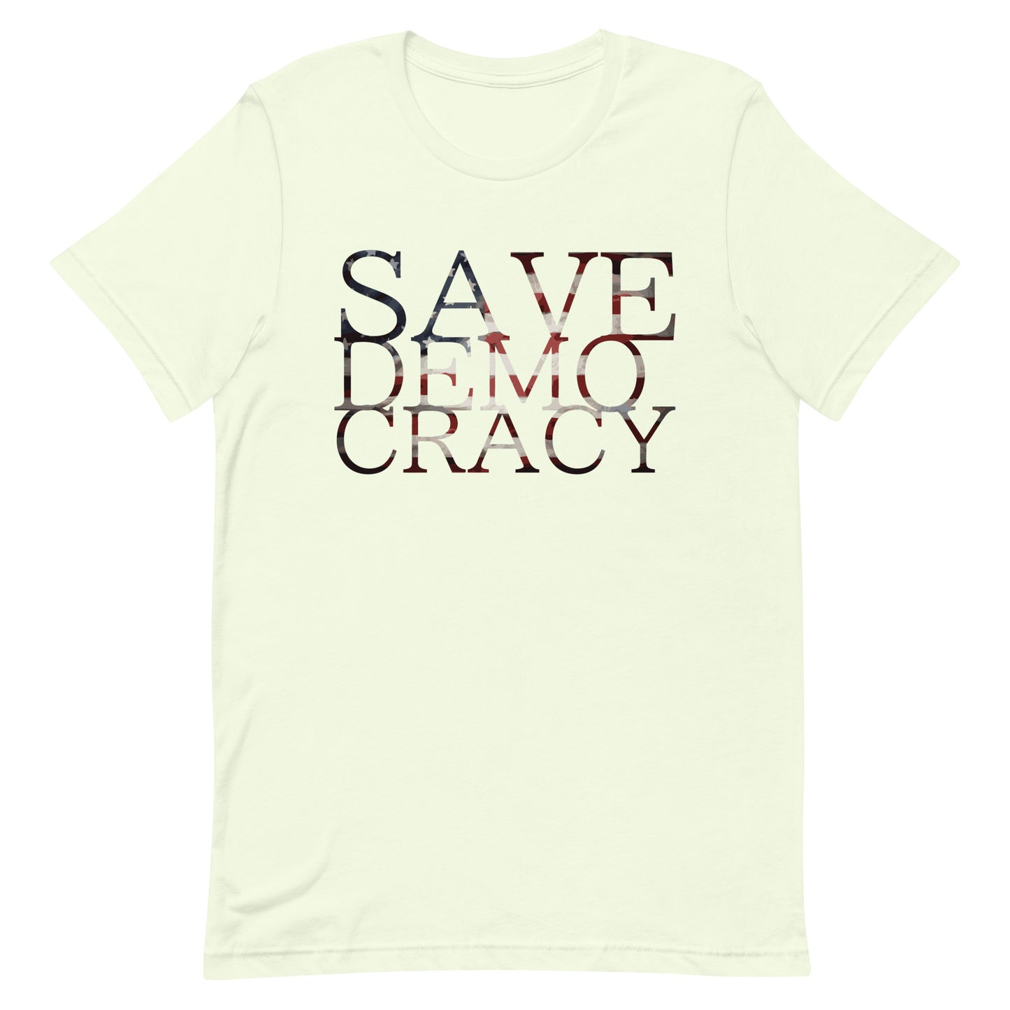 SAVE DEMOCRACY Unisex t-shirt