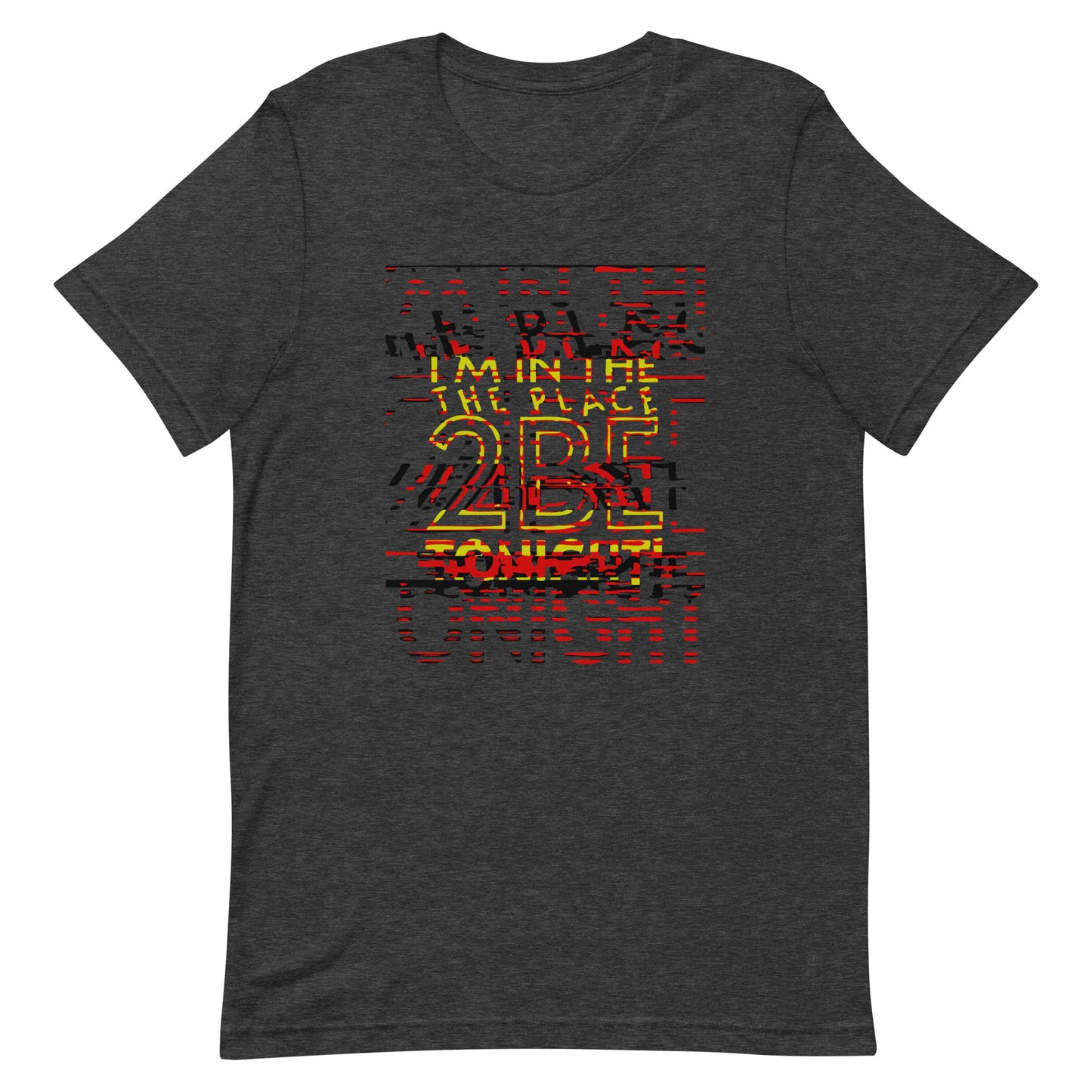 TONIGHT Unisex t-shirt