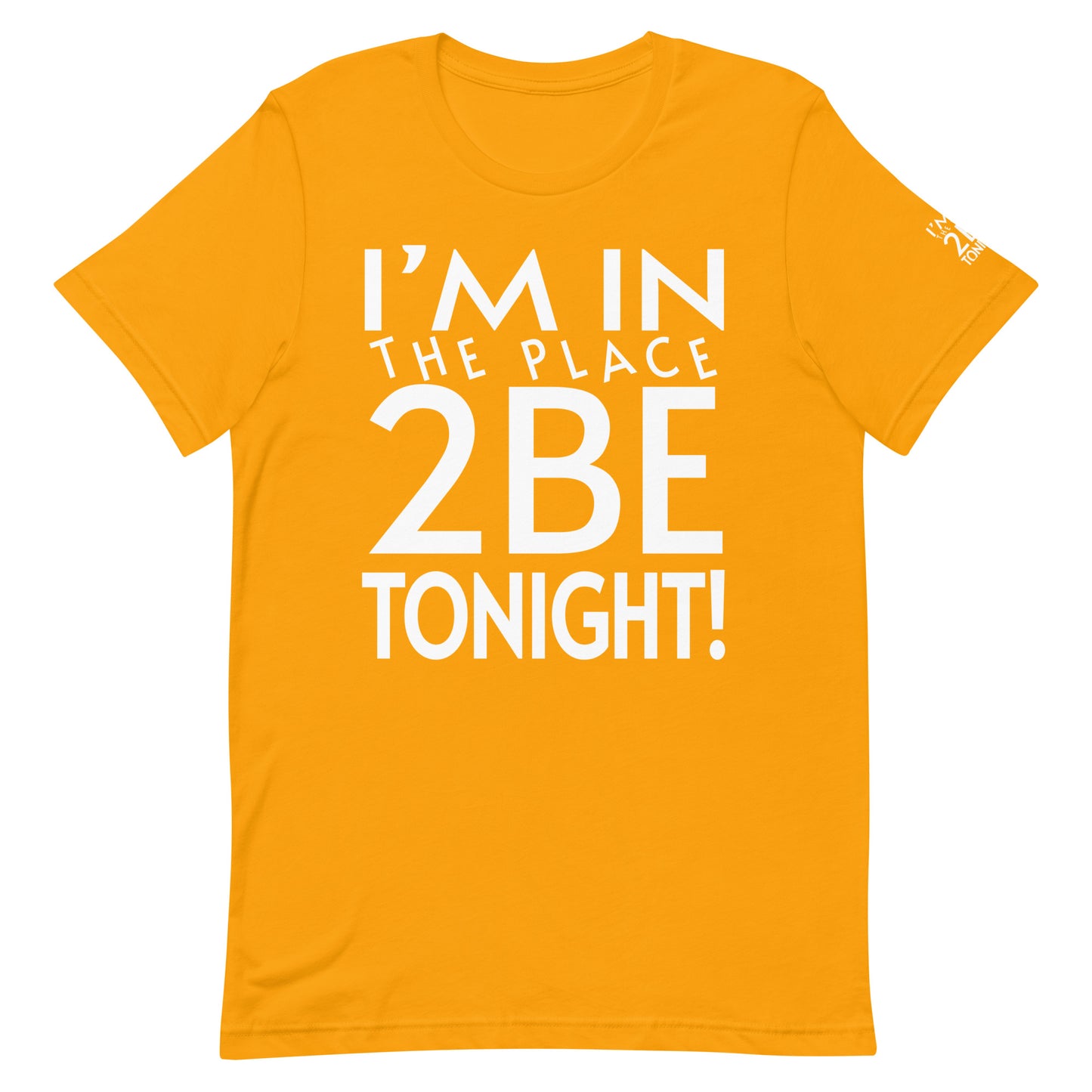 TONIGHT Unisex t-shirt XL, 2XL, 3XL, 4XL
