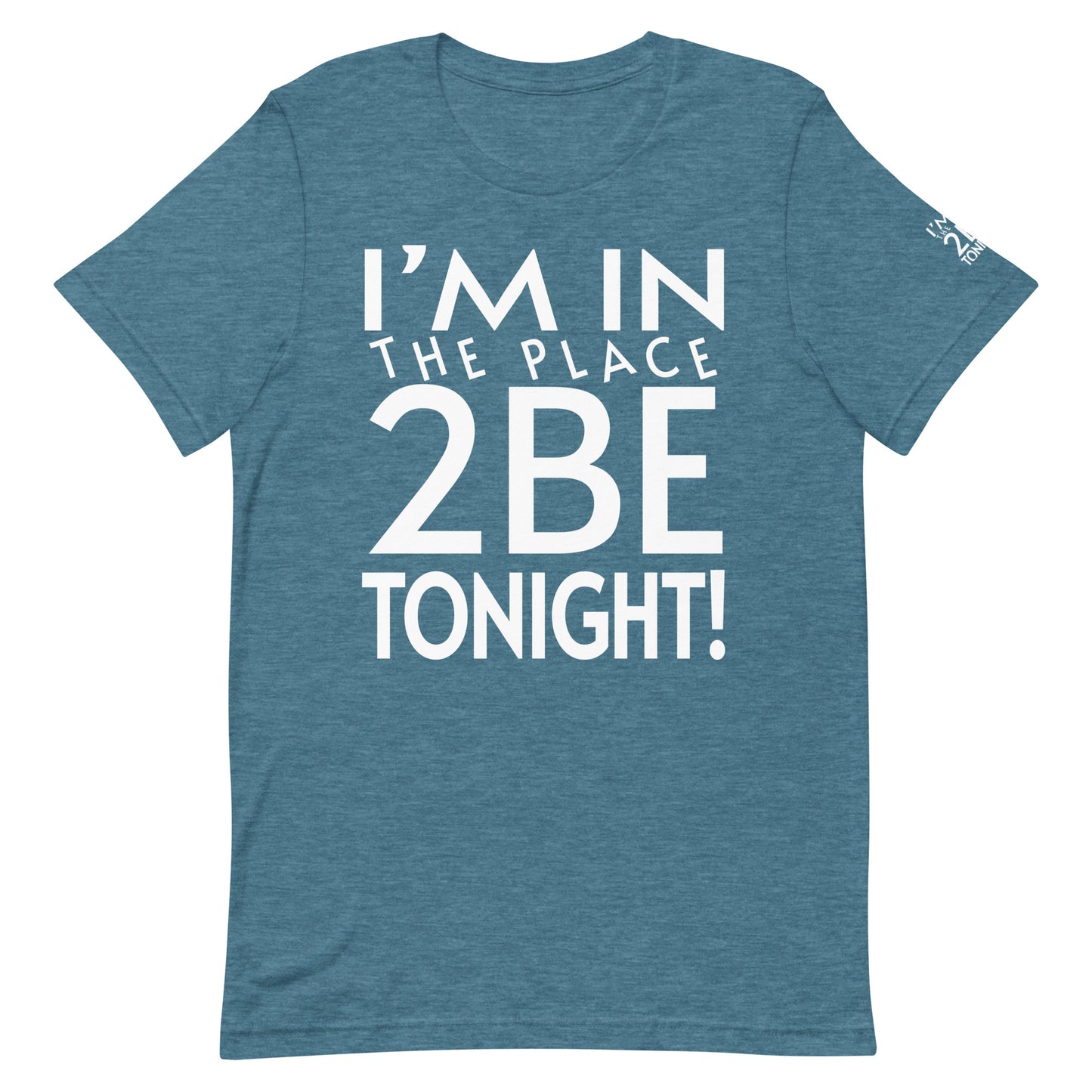 TONIGHT Unisex t-shirt XL, 2XL, 3XL, 4XL
