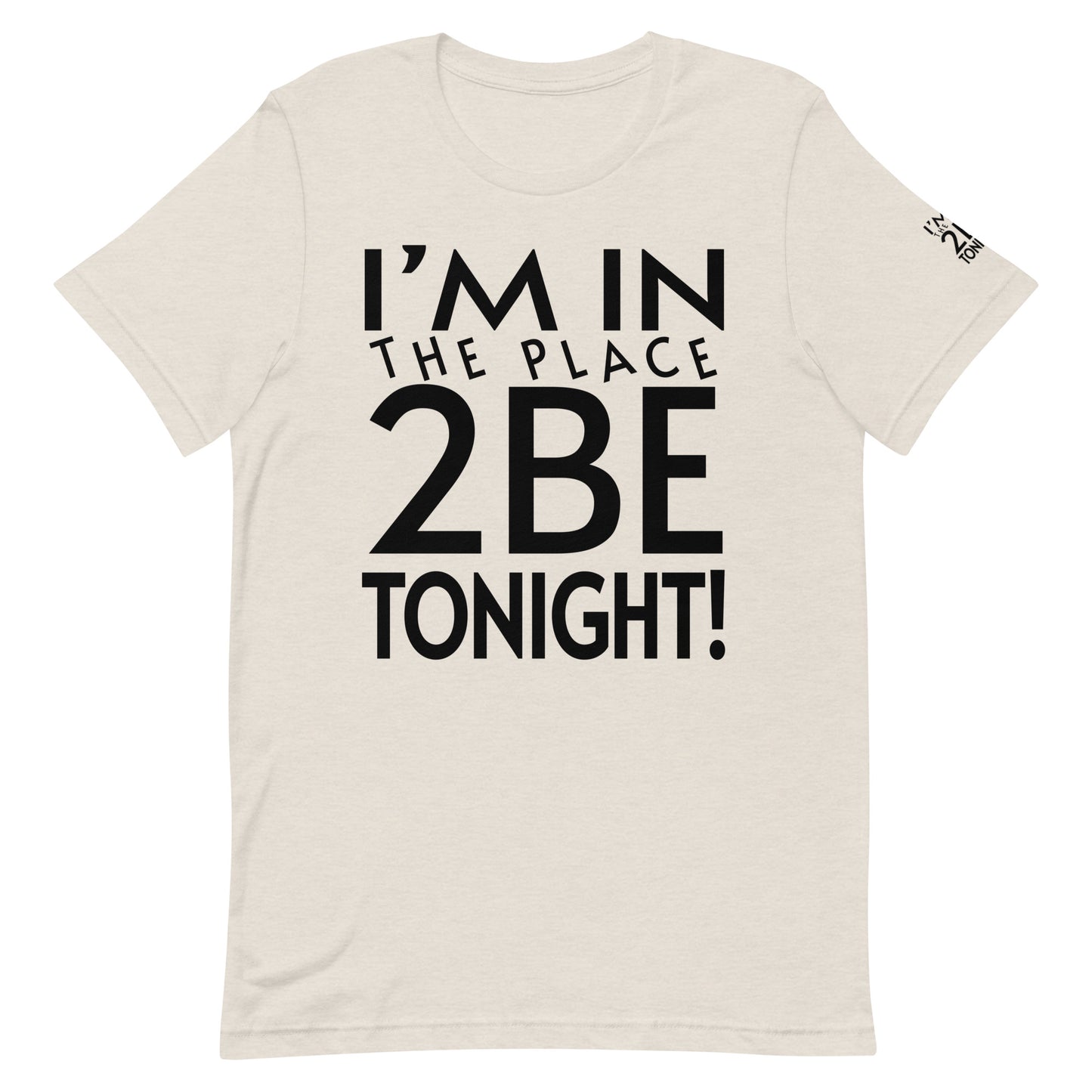 TONIGHT Unisex t-shirt XL, 2XL, 3XL, 4XL, 5XL