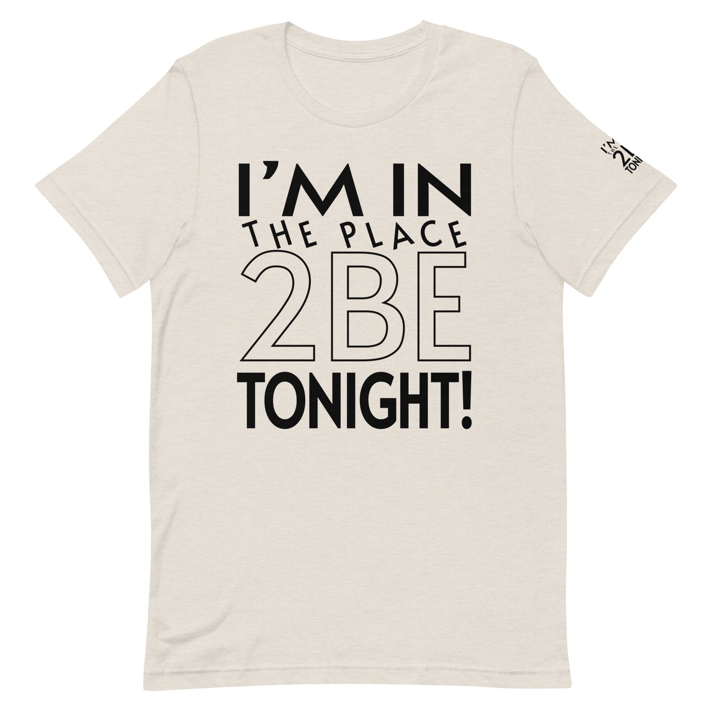 TONIGHT Unisex t-shirt L, XL, 2XL, 3XL, 4XL, 5XL