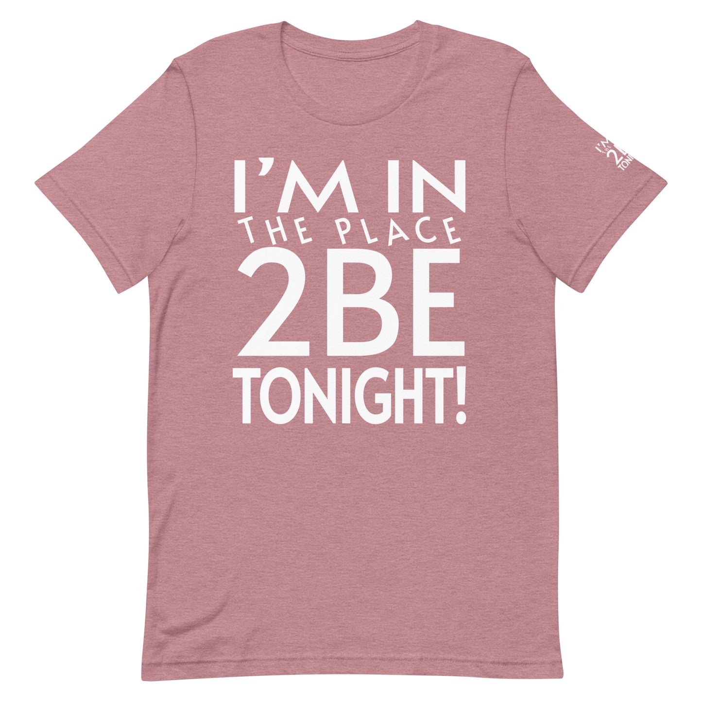 TONIGHT Unisex t-shirt XL, 2XL, 3XL, 4XL