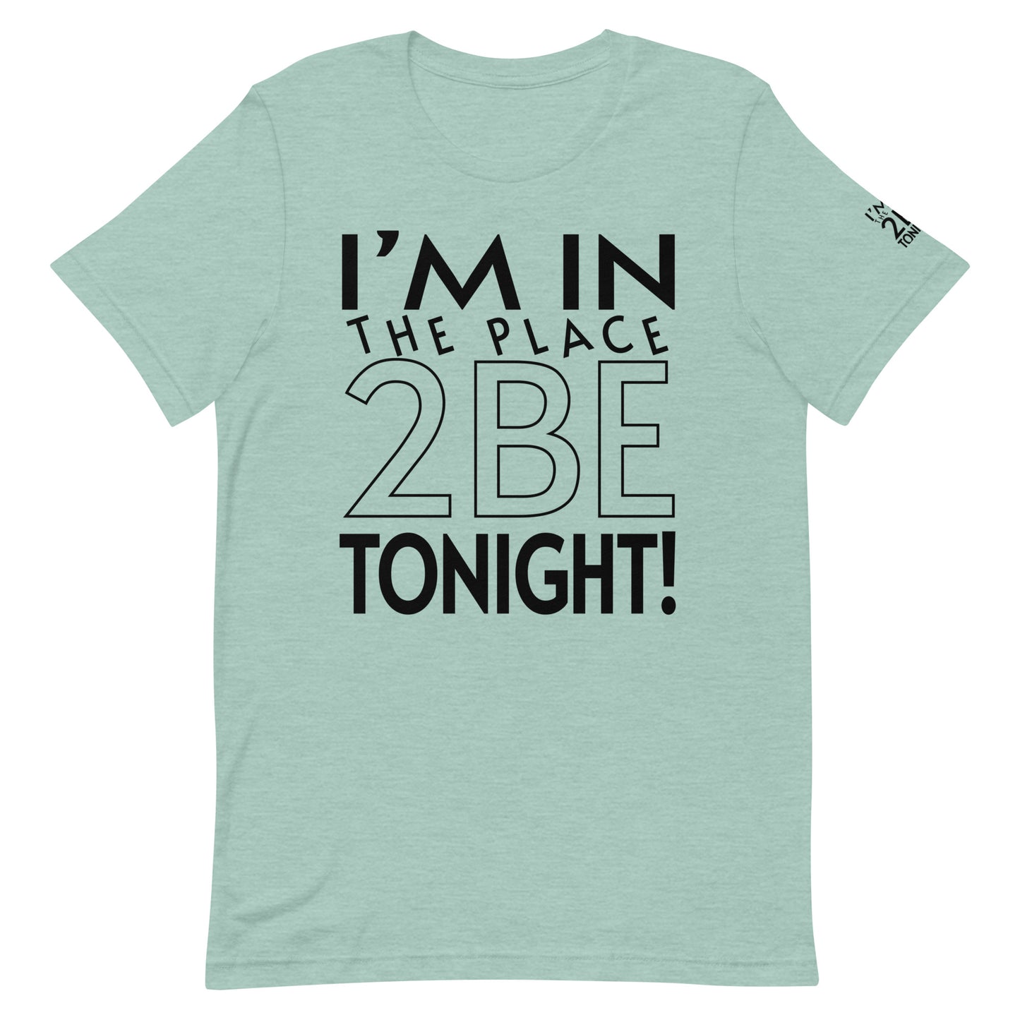 TONIGHT Unisex t-shirt XS, S, M