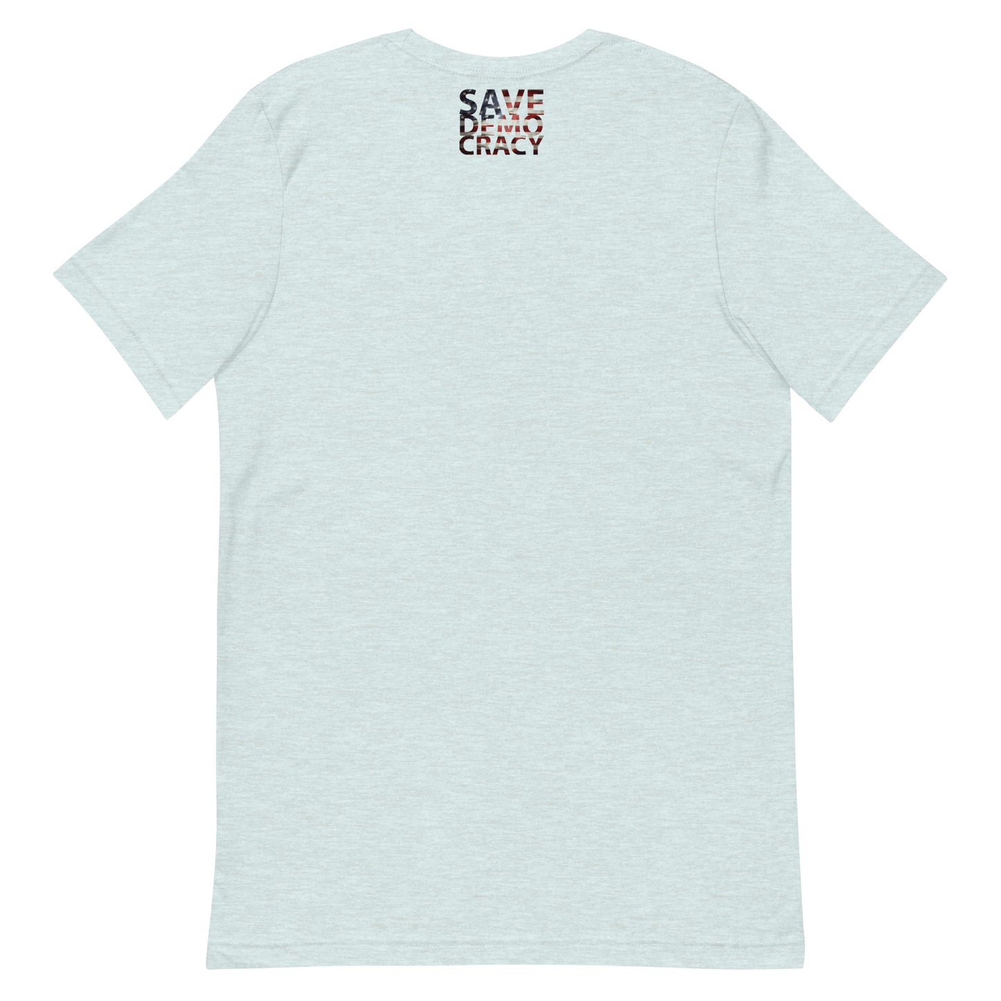 DEMOCRACY Unisex t-shirt