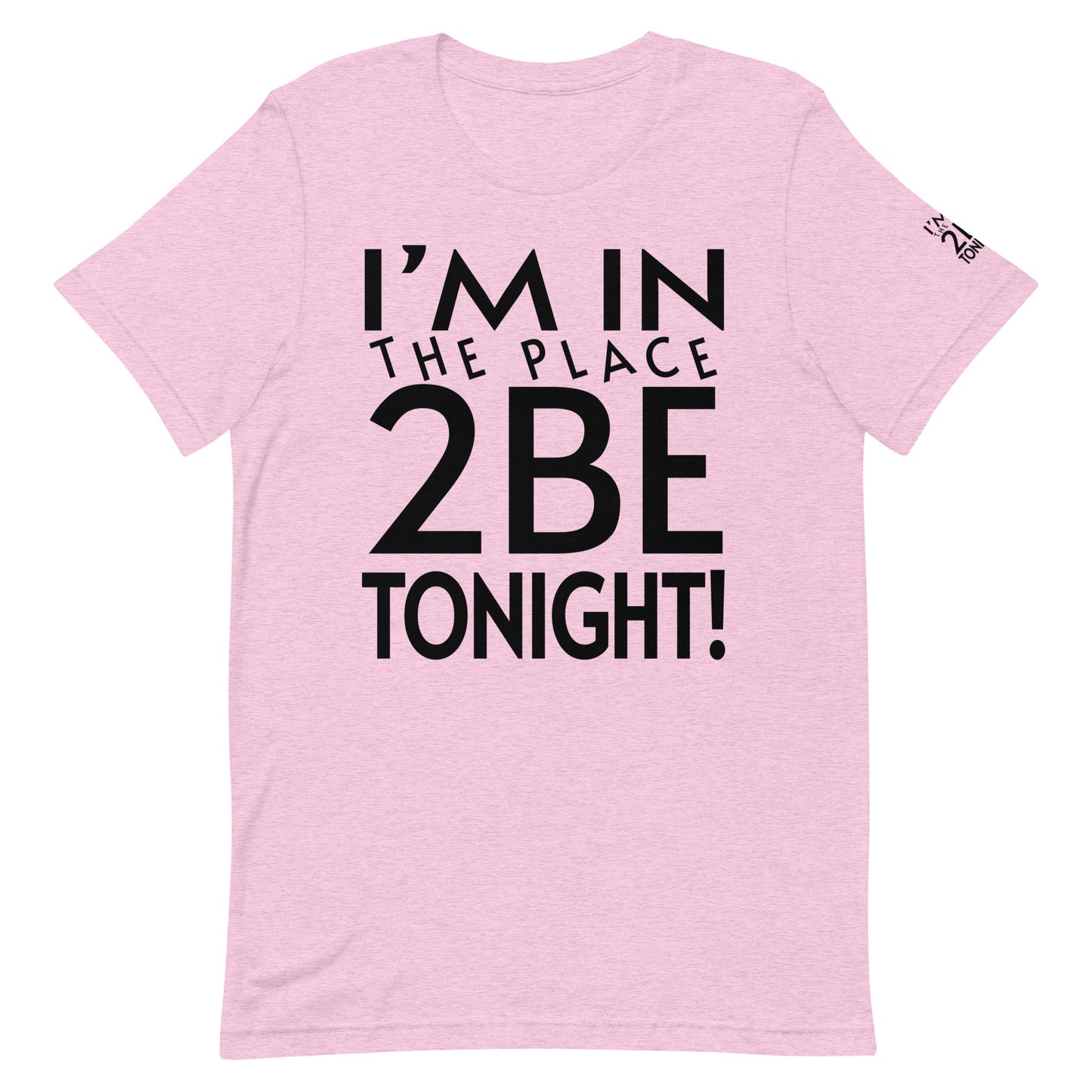 TONIGHT Unisex t-shirt XL, 2XL, 3XL, 4XL, 5XL