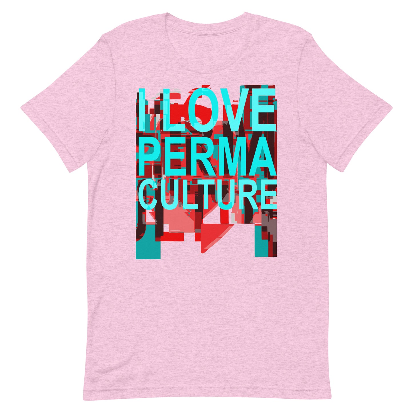 I LOVE PERMACULTURE Unisex t-shirt
