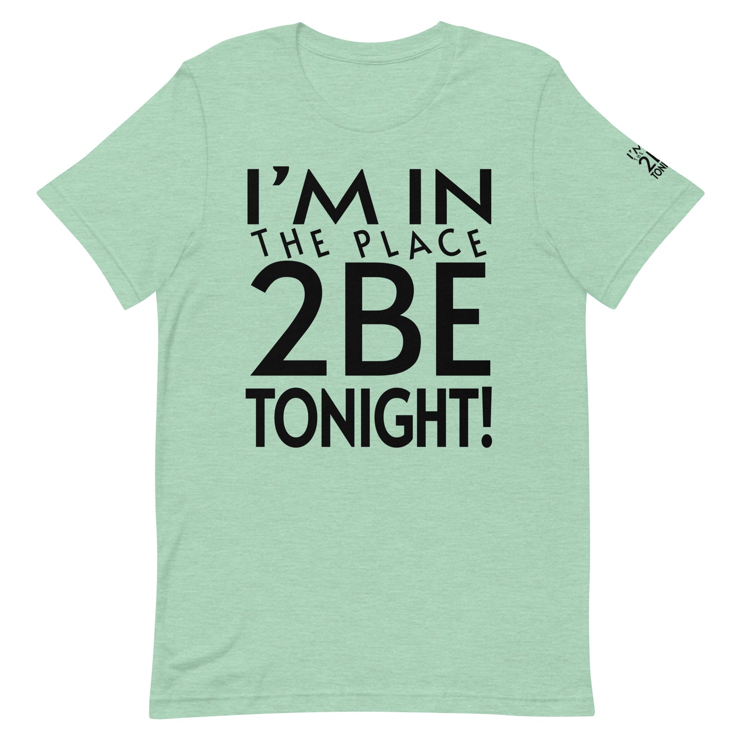 TONIGHT Unisex t-shirt XL, 2XL, 3XL, 4XL, 5XL