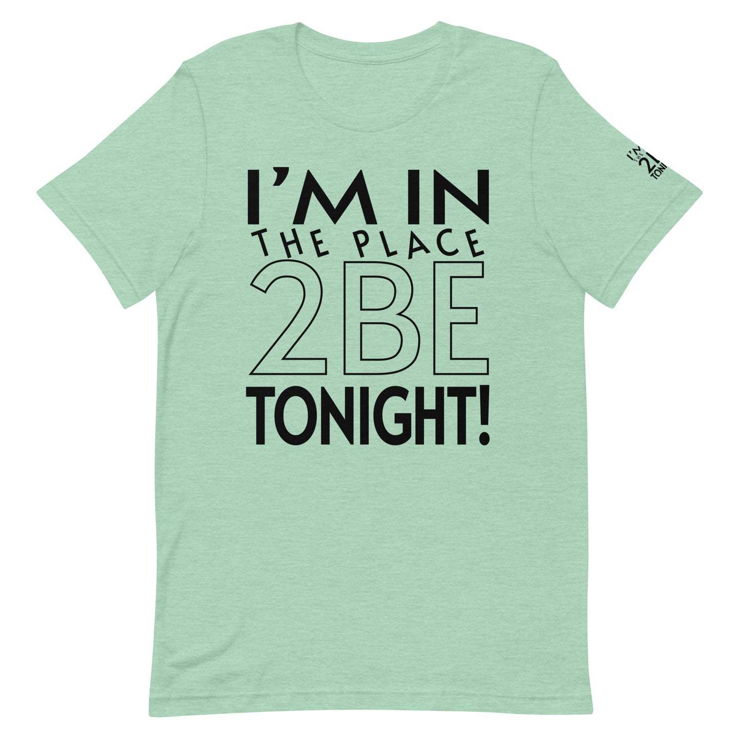 TONIGHT Unisex t-shirt XS, S, M