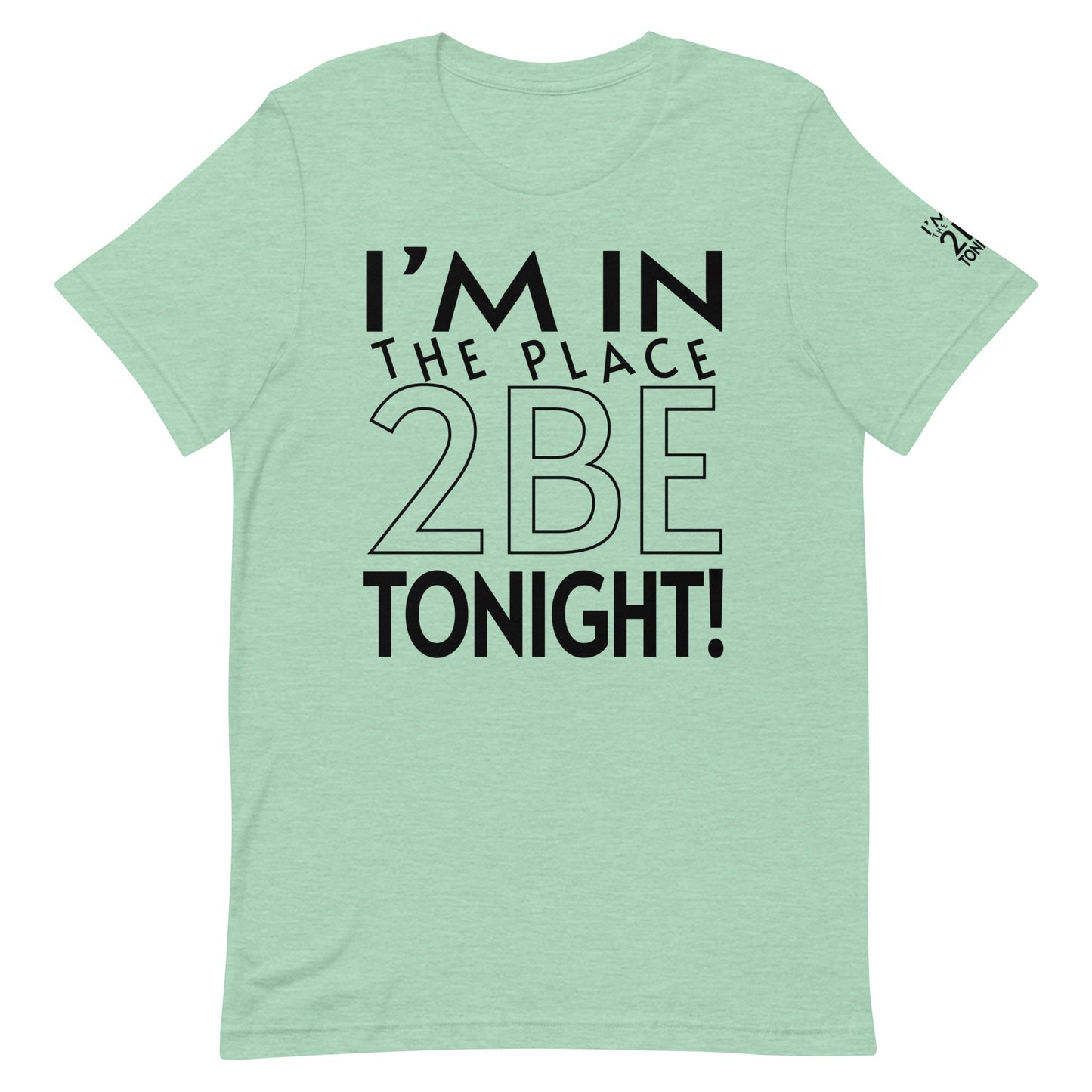 TONIGHT Unisex t-shirt L, XL, 2XL, 3XL, 4XL, 5XL
