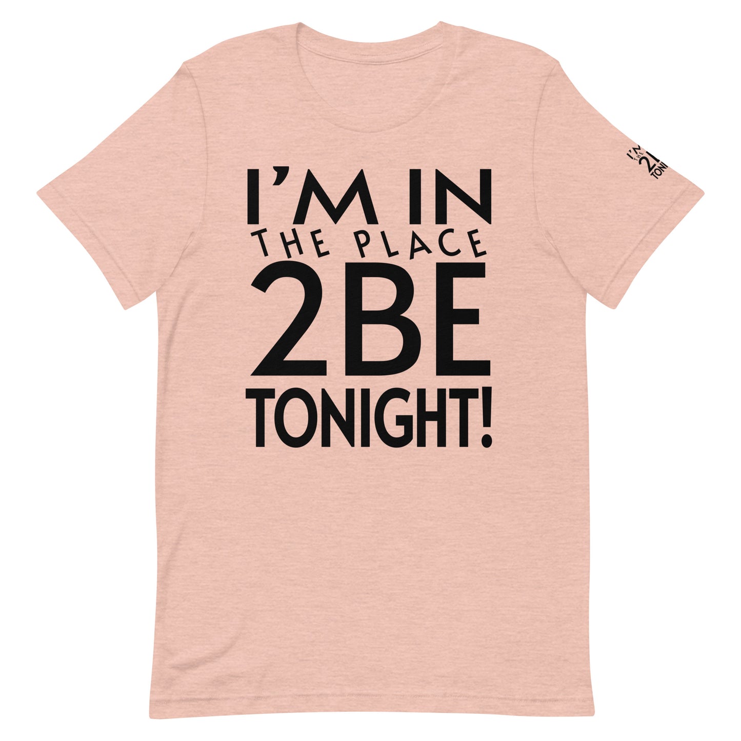TONIGHT Unisex t-shirt XL, 2XL, 3XL, 4XL, 5XL