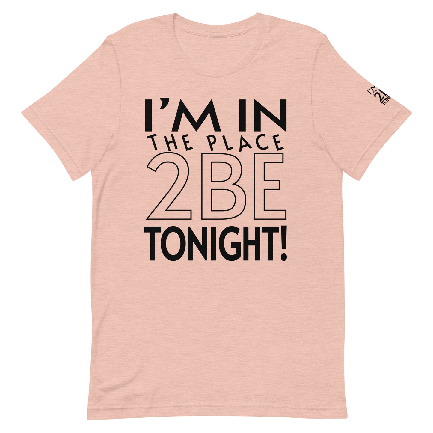 TONIGHT Unisex t-shirt XS, S, M