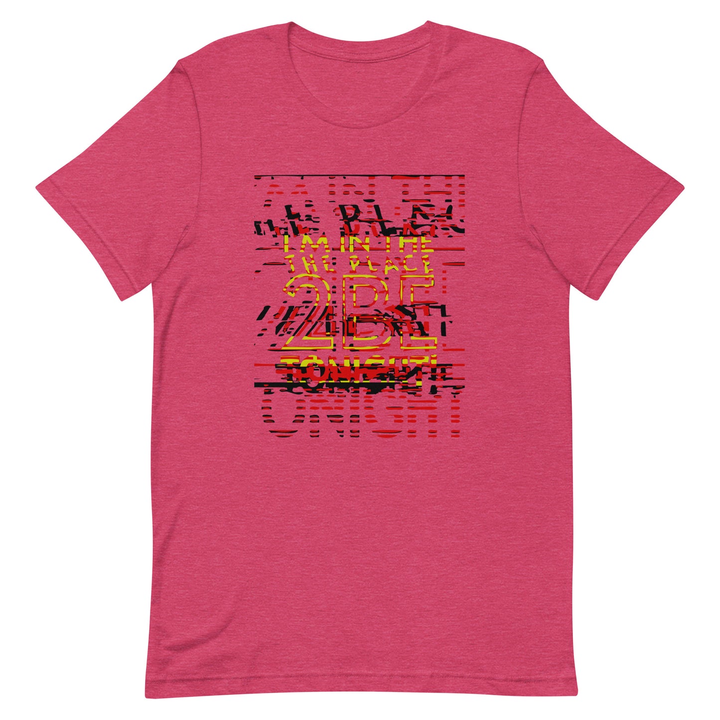 TONIGHT Unisex t-shirt