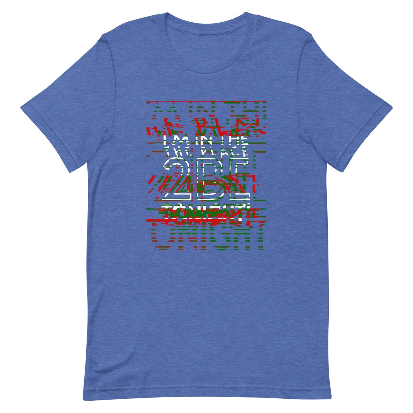 TONIGHT Unisex t-shirt
