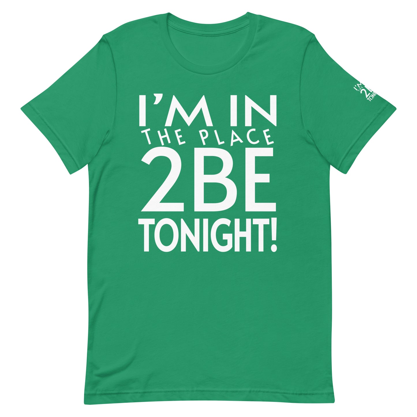 TONIGHT Unisex t-shirt XL, 2XL, 3XL, 4XL