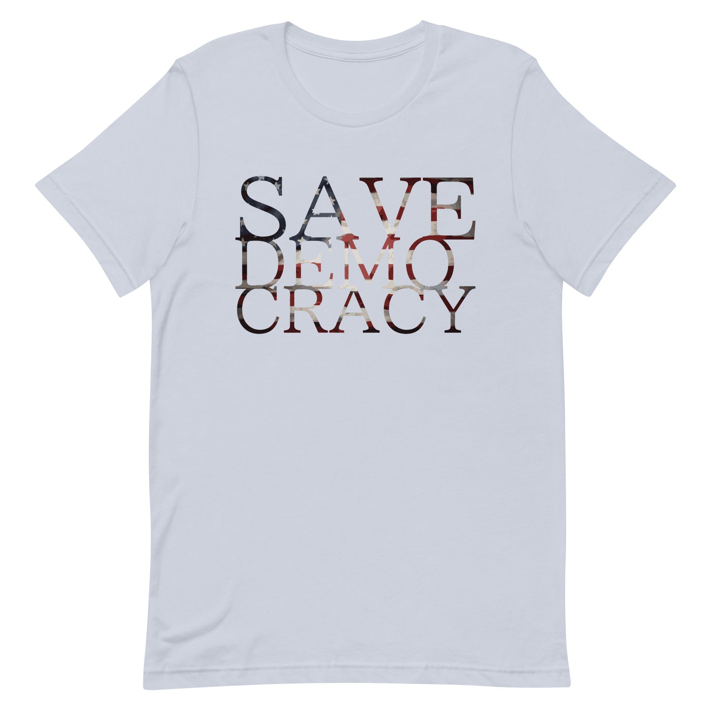SAVE DEMOCRACY Unisex t-shirt