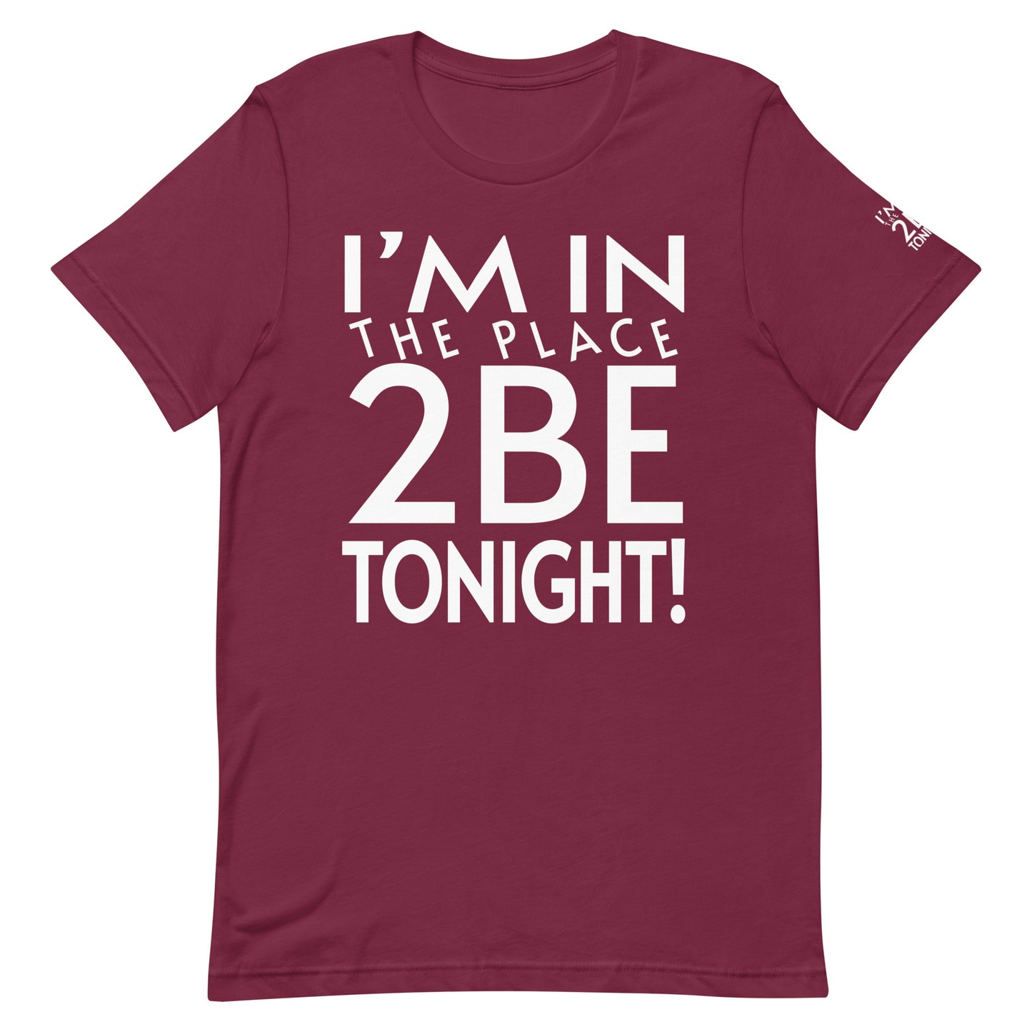 TONIGHT Unisex t-shirt XL, 2XL, 3XL 4XL, 5XL