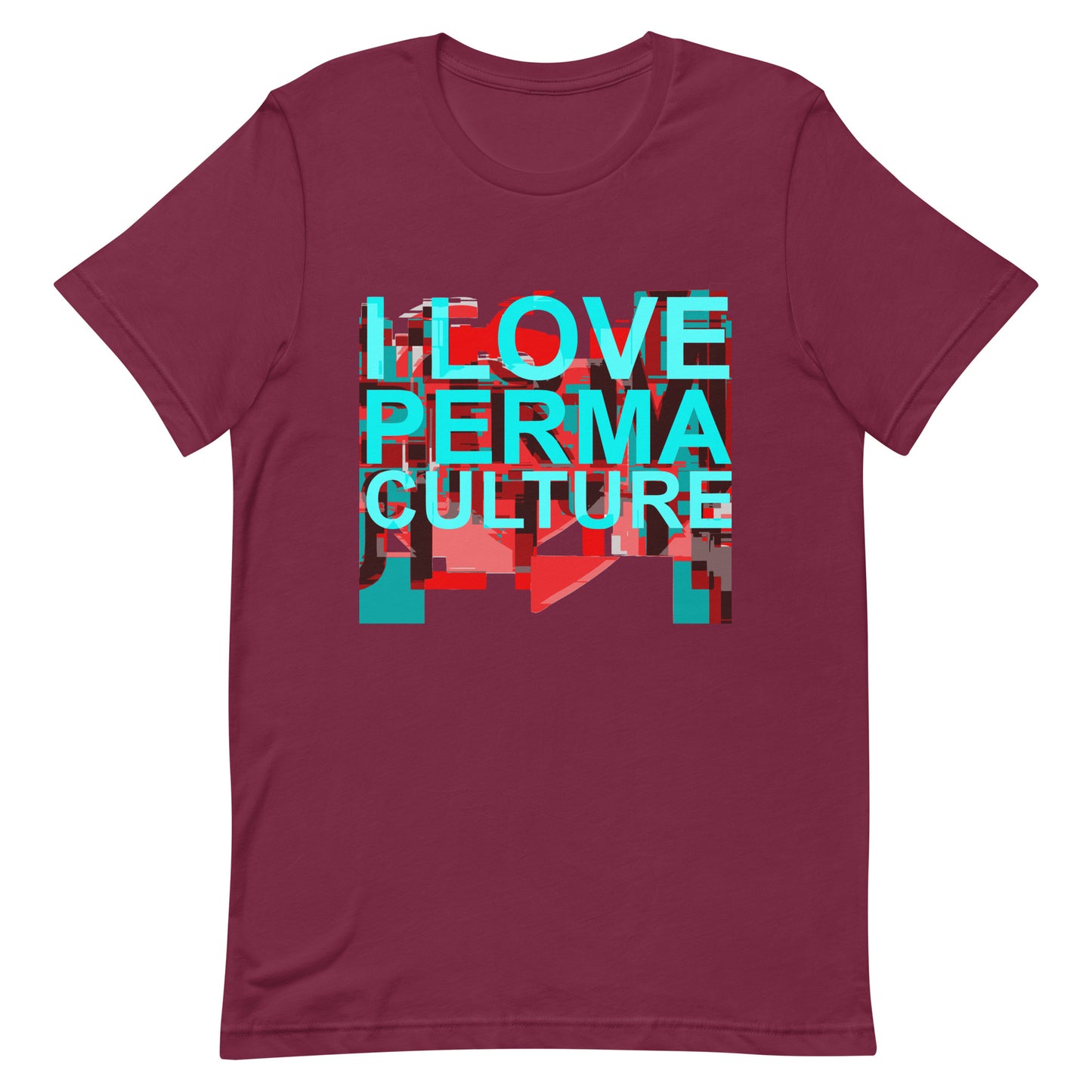 I LOVE PERMACULTURE Unisex t-shirt