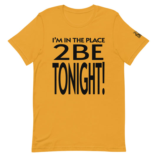 TONIGHT 2 Unisex t-shirt