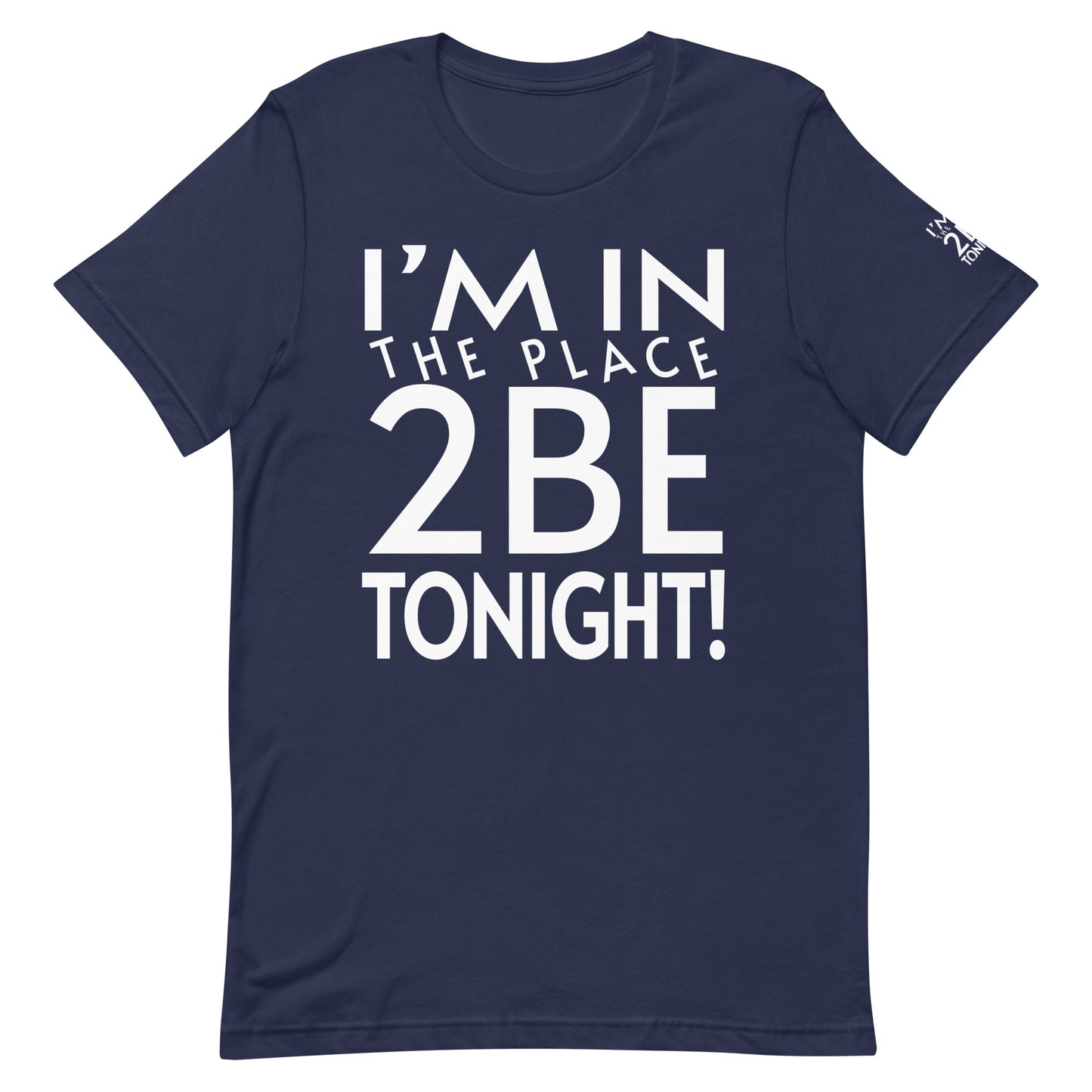 TONIGHT Unisex t-shirt XS, S, M, L