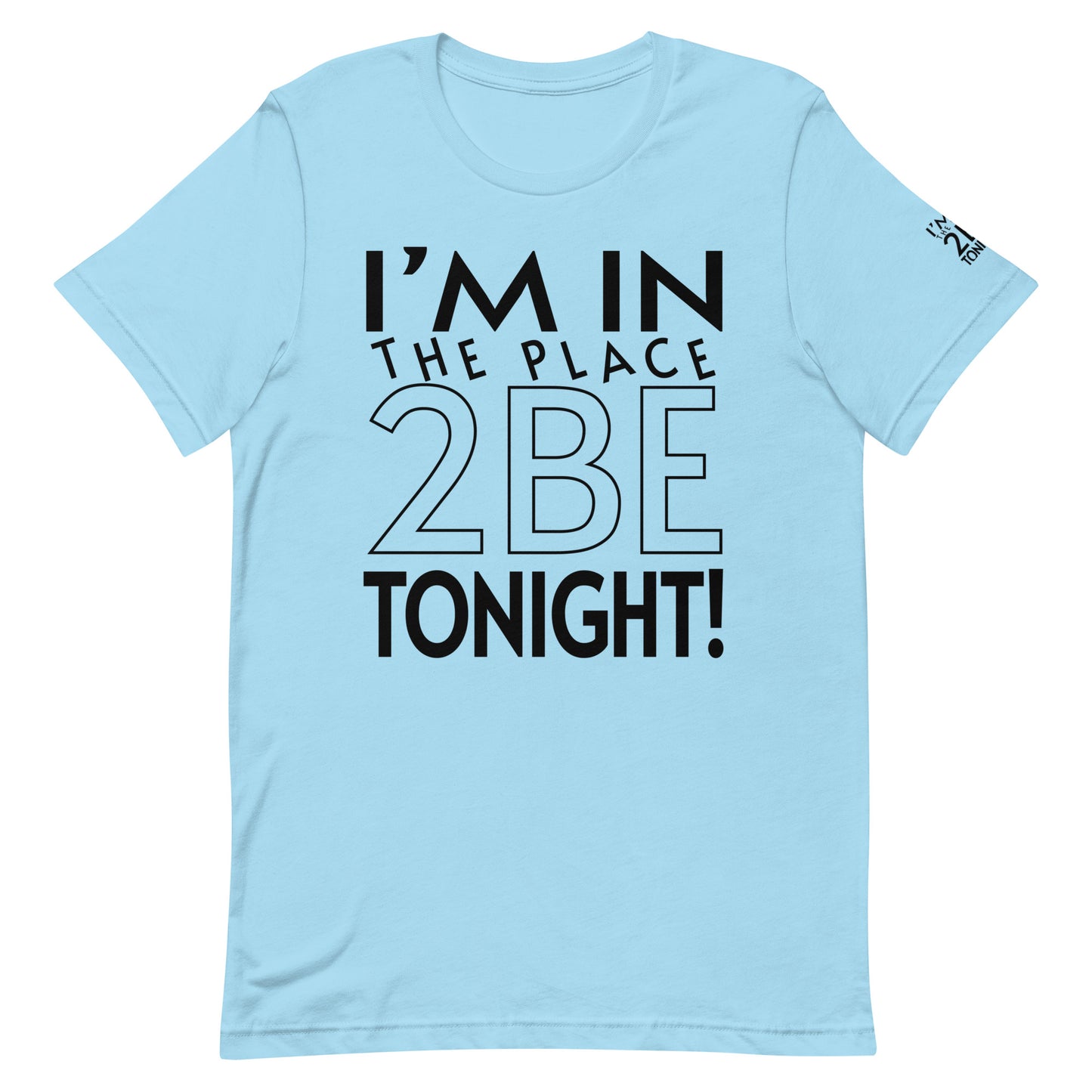 TONIGHT Unisex t-shirt XS, S, M