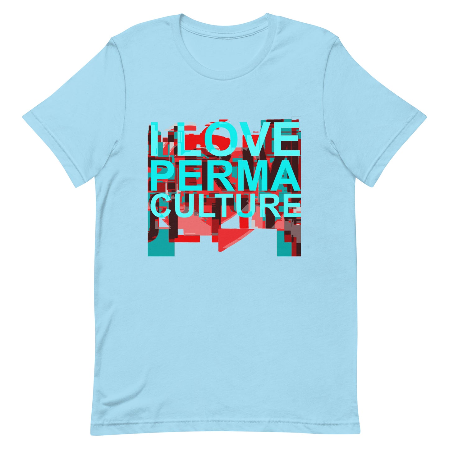 I LOVE PERMACULTURE Unisex t-shirt