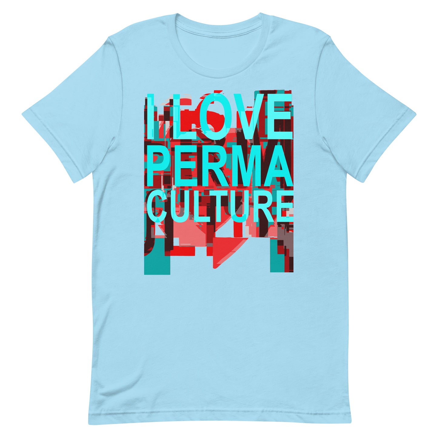 I LOVE PERMACULTURE Unisex t-shirt