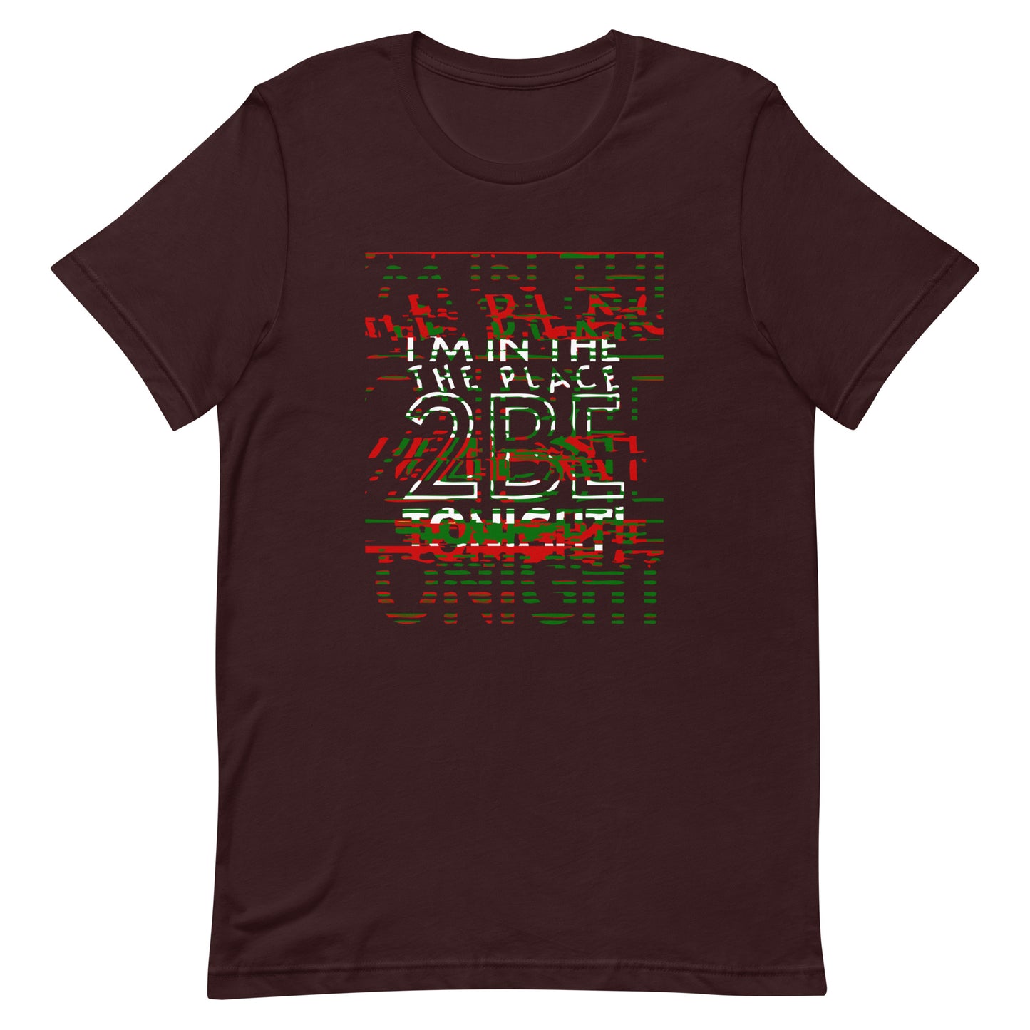 TONIGHT Unisex t-shirt