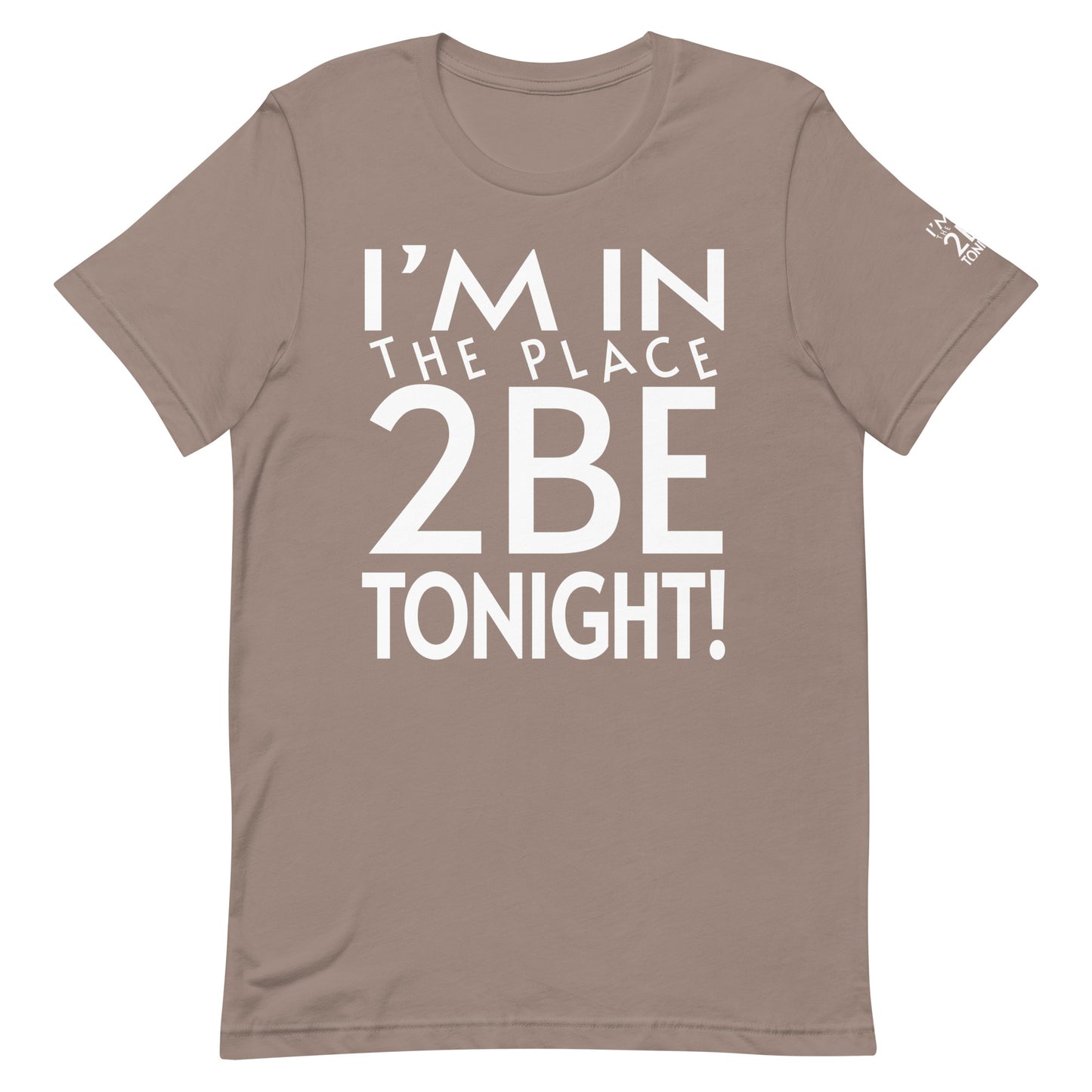 TONIGHT Unisex t-shirt XL, 2XL, 3XL, 4XL