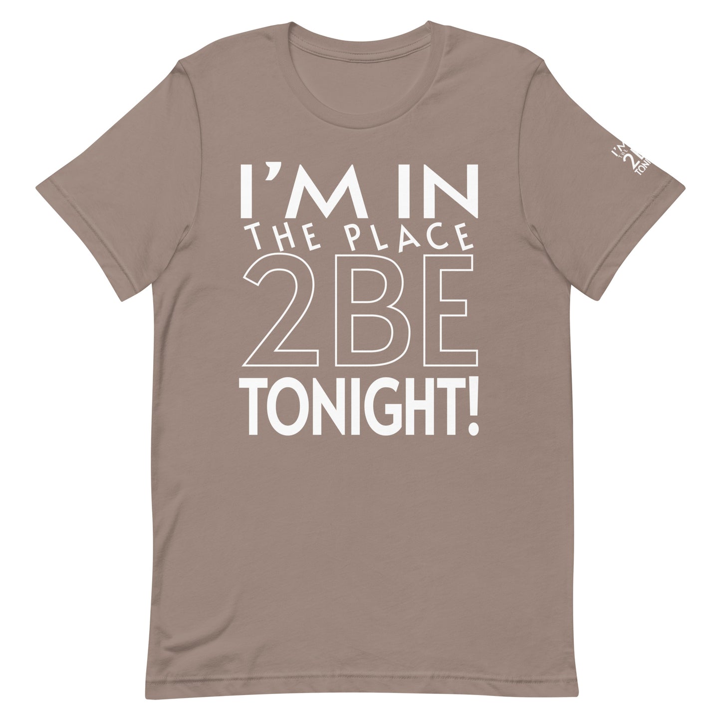 TONIGHT Unisex t-shirt XS, S, M