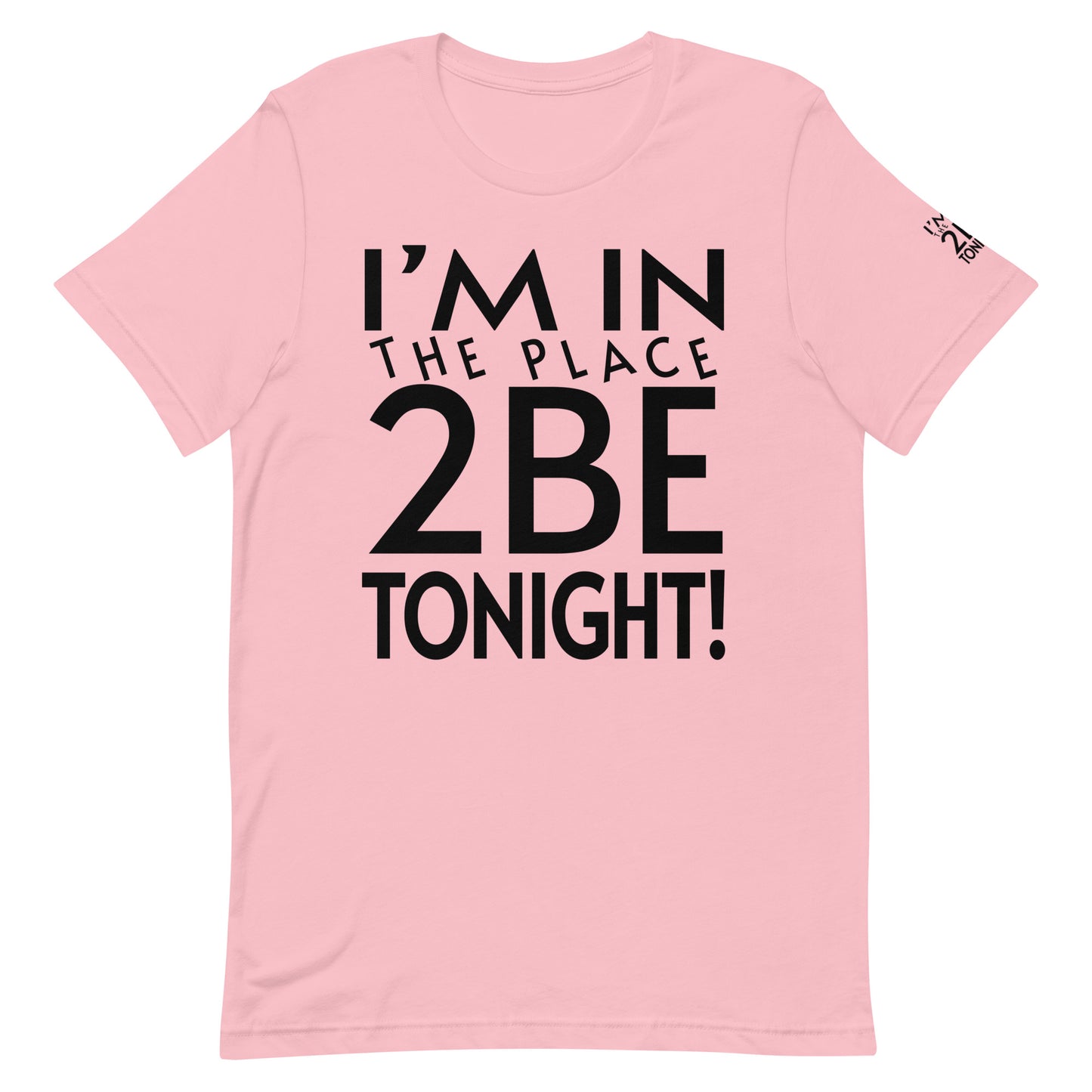 TONIGHT Unisex t-shirt XL, 2XL, 3XL, 4XL, 5XL