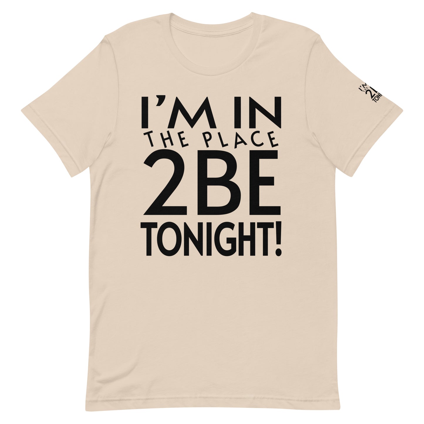 TONIGHT Unisex t-shirt XL, 2XL, 3XL, 4XL, 5XL